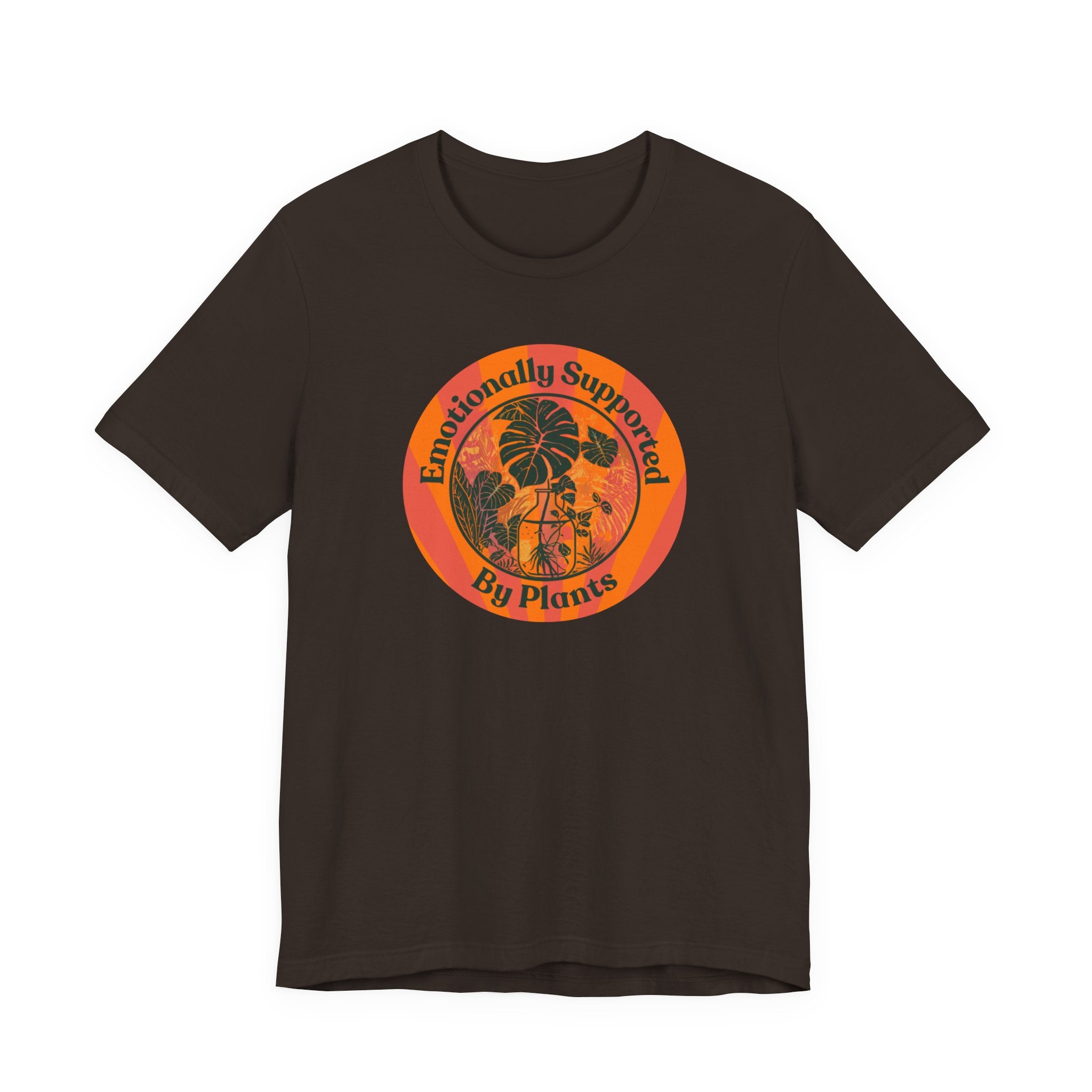 Emotionally Supported by Plants Tee