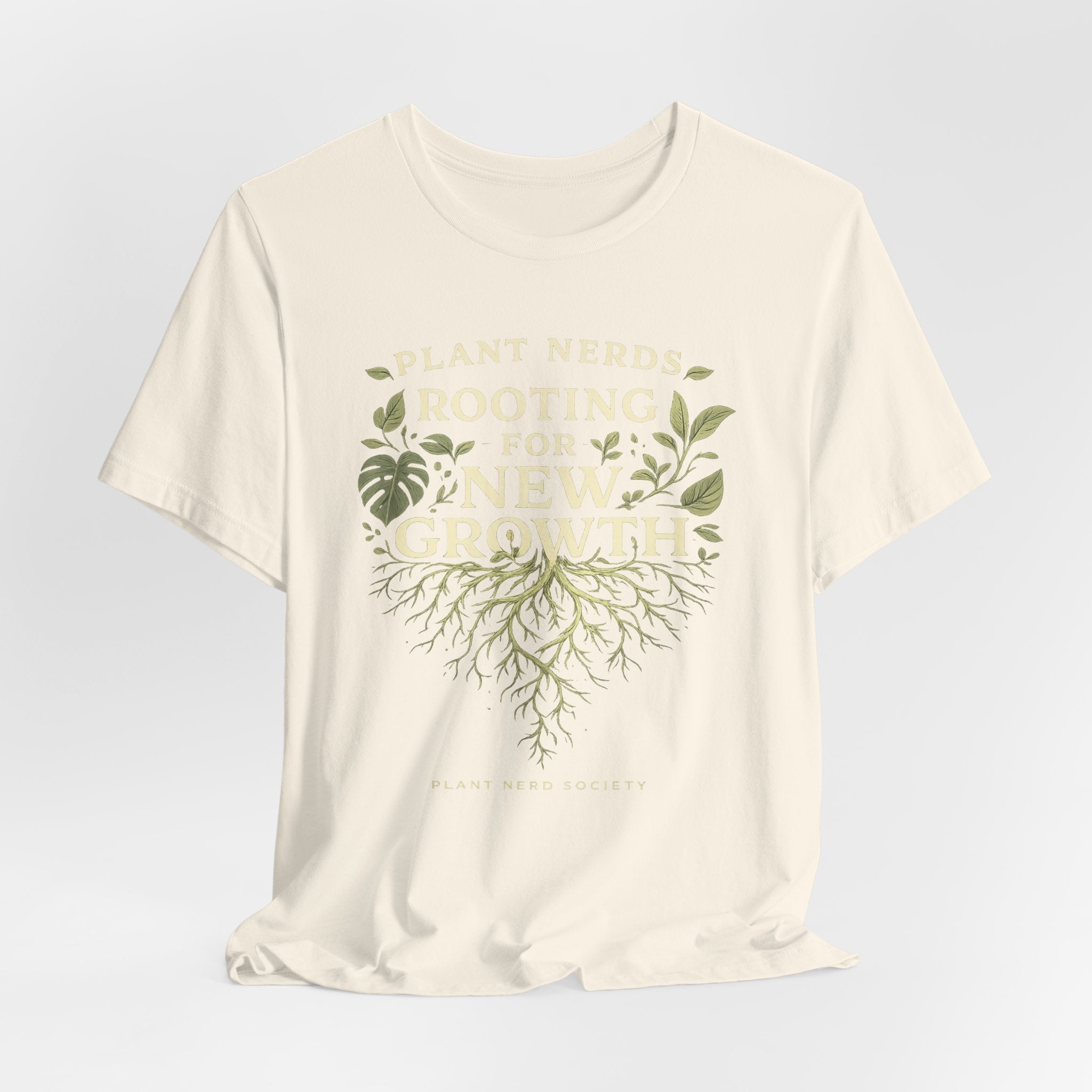 Plant Lovers T‑Shirt — "Plant Nerds Rooting for New Growth" Botanical Roots Tee