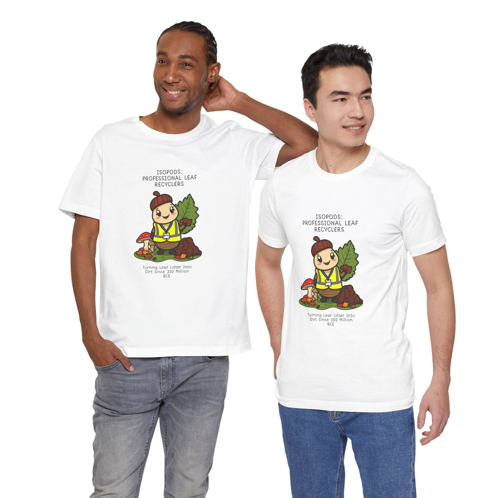 Leaf Recycler Cute Graphic Tee — “Professional Leaf Recyclers” Isopod Worker Shirt