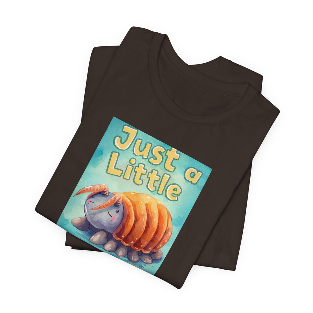 Just a Little Guy T-Shirt — Cute Armadillo Graphic Tee