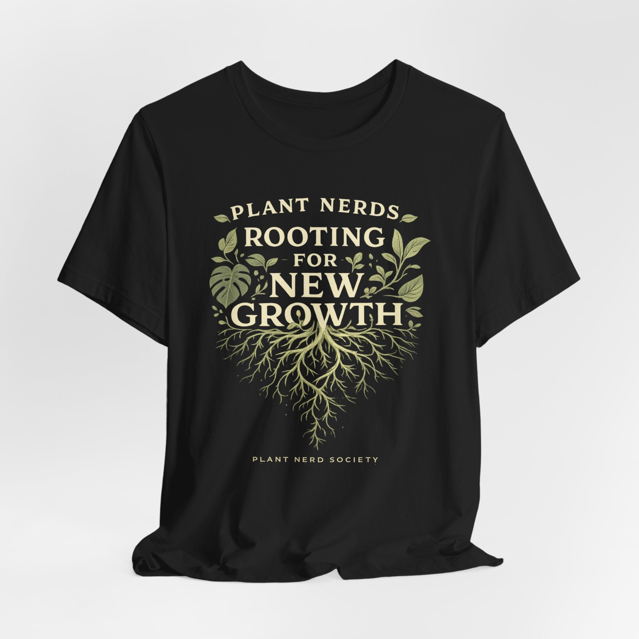 Plant Lovers T‑Shirt — "Plant Nerds Rooting for New Growth" Botanical Roots Tee