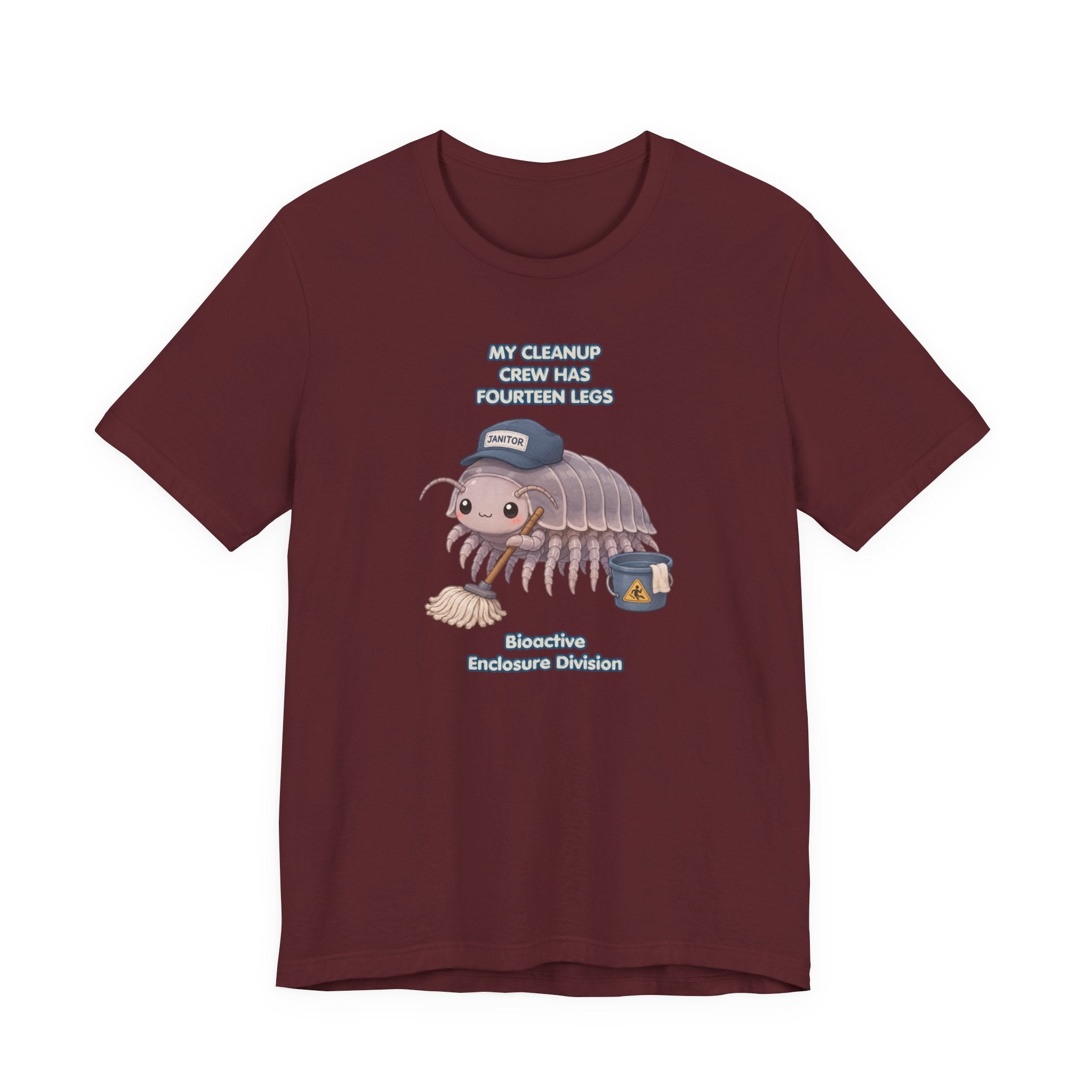 Isopod Janitor T-Shirt — Cute Pillbug Cleanup Shirt ("My Cleanup Crew Has Fourteen Legs")