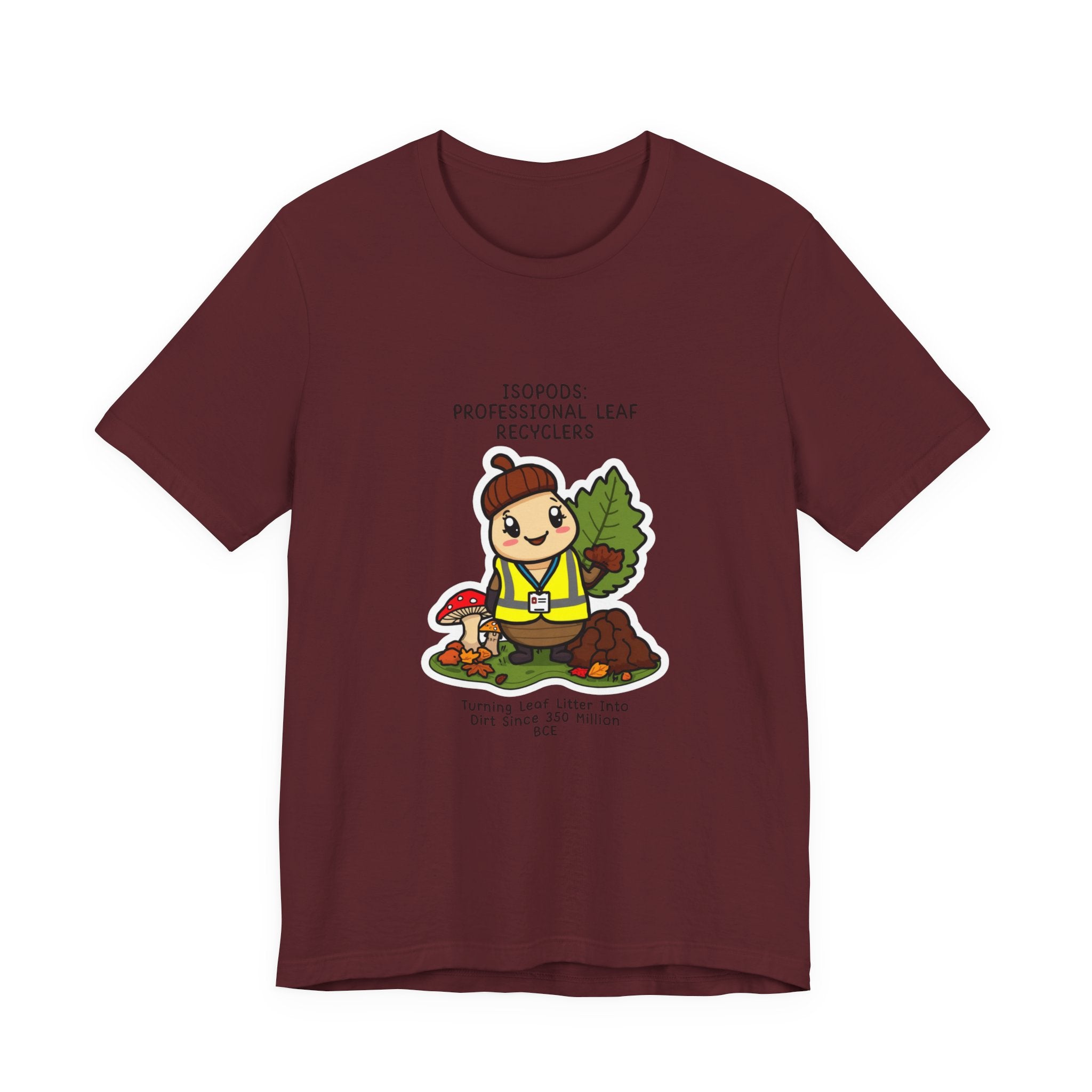 Leaf Recycler Cute Graphic Tee — “Professional Leaf Recyclers” Isopod Worker Shirt