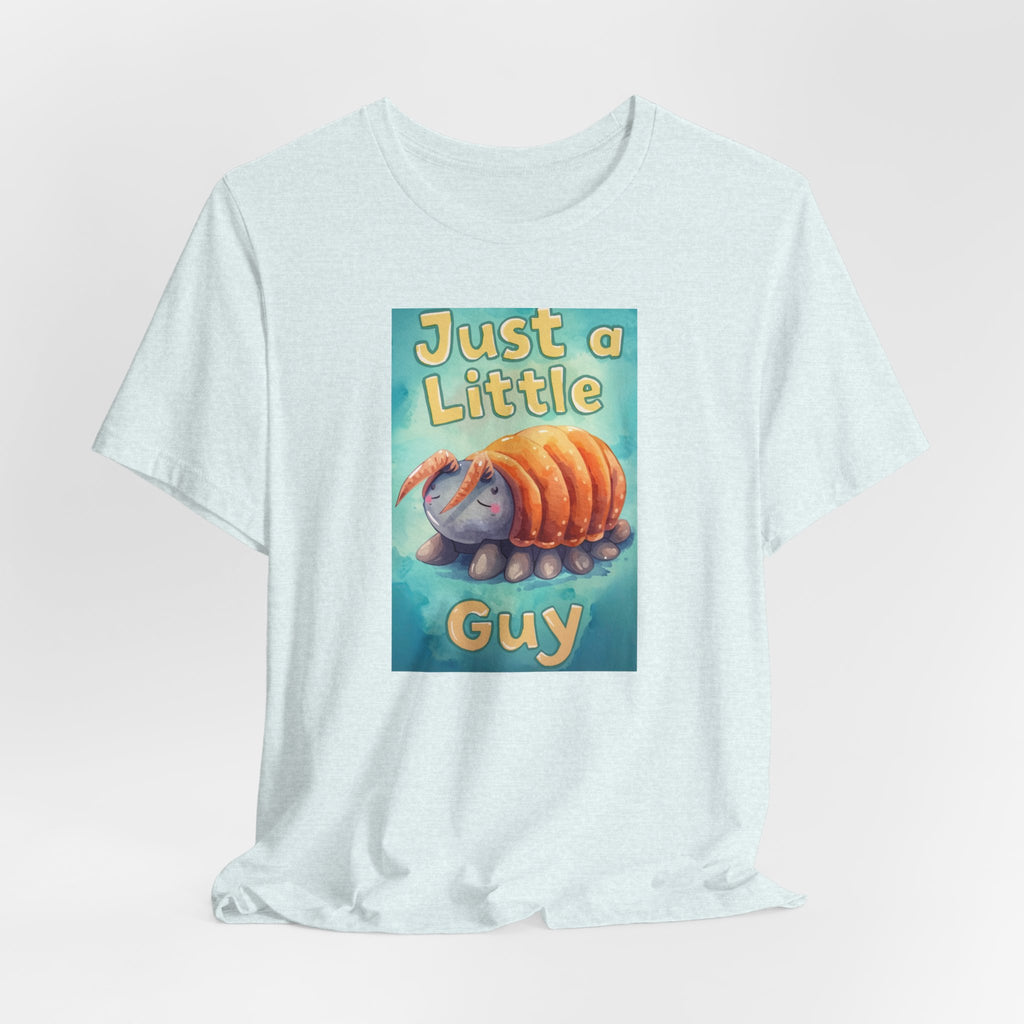 Just a Little Guy T-Shirt — Cute Armadillo Graphic Tee