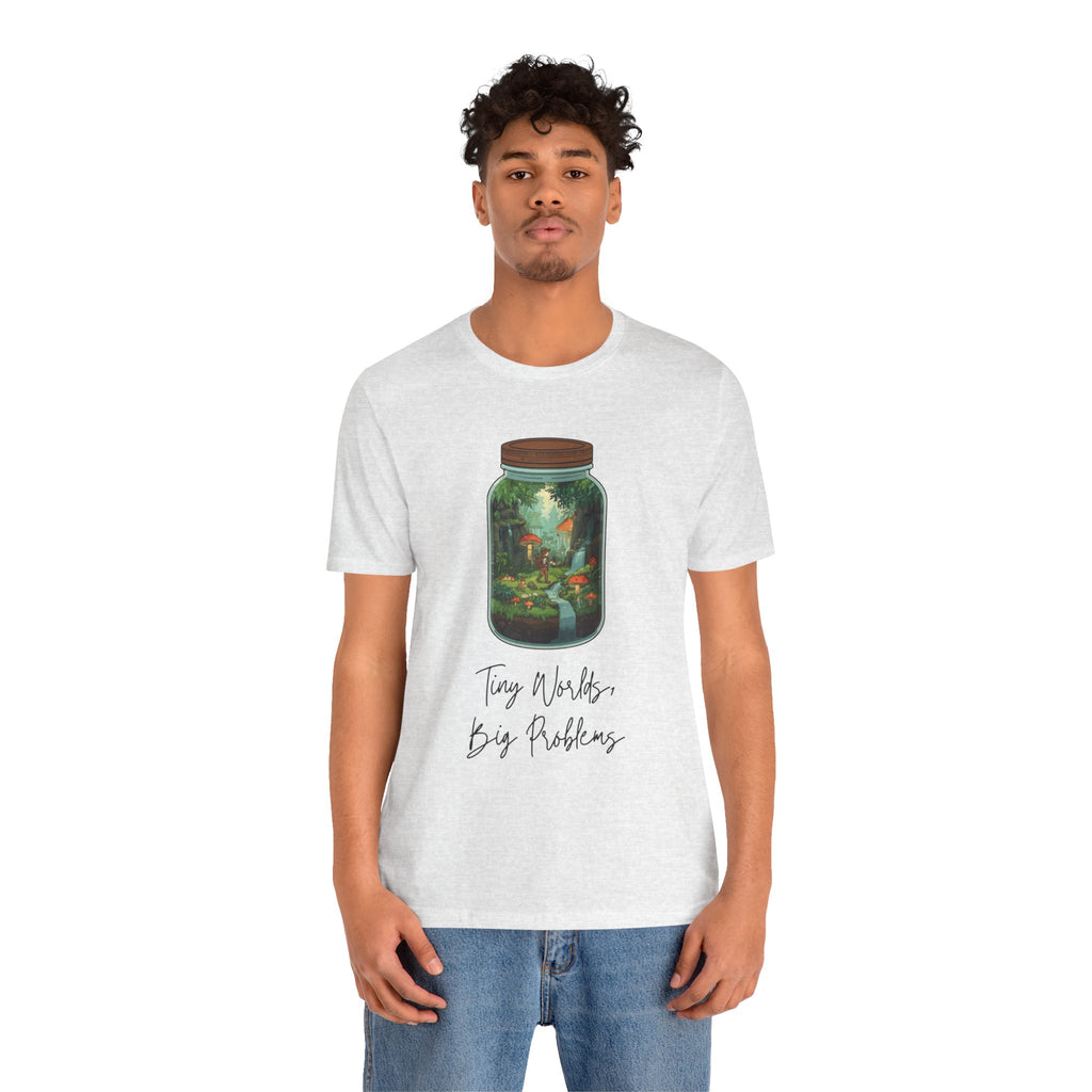 Tiny World Tee — Jar Terrarium Graphic T‑Shirt ("Tiny World, Big Problems")