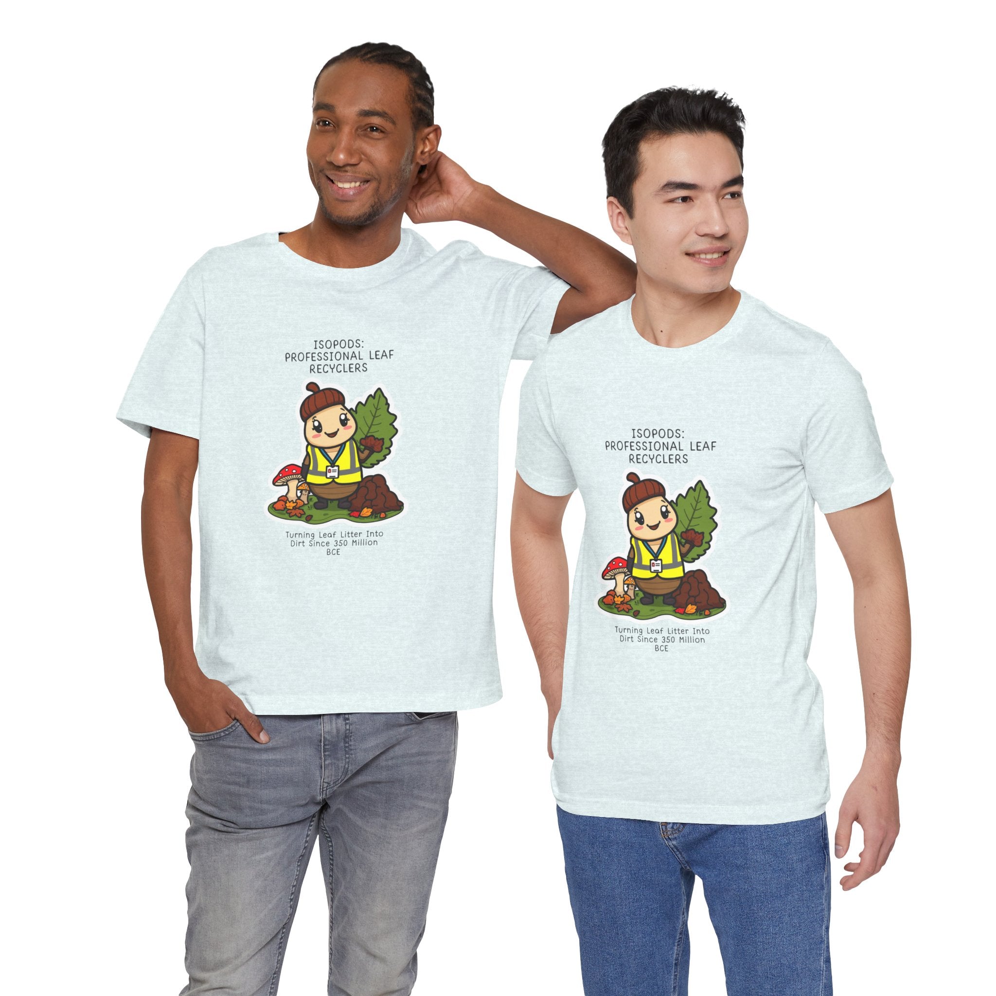 Leaf Recycler Cute Graphic Tee — “Professional Leaf Recyclers” Isopod Worker Shirt