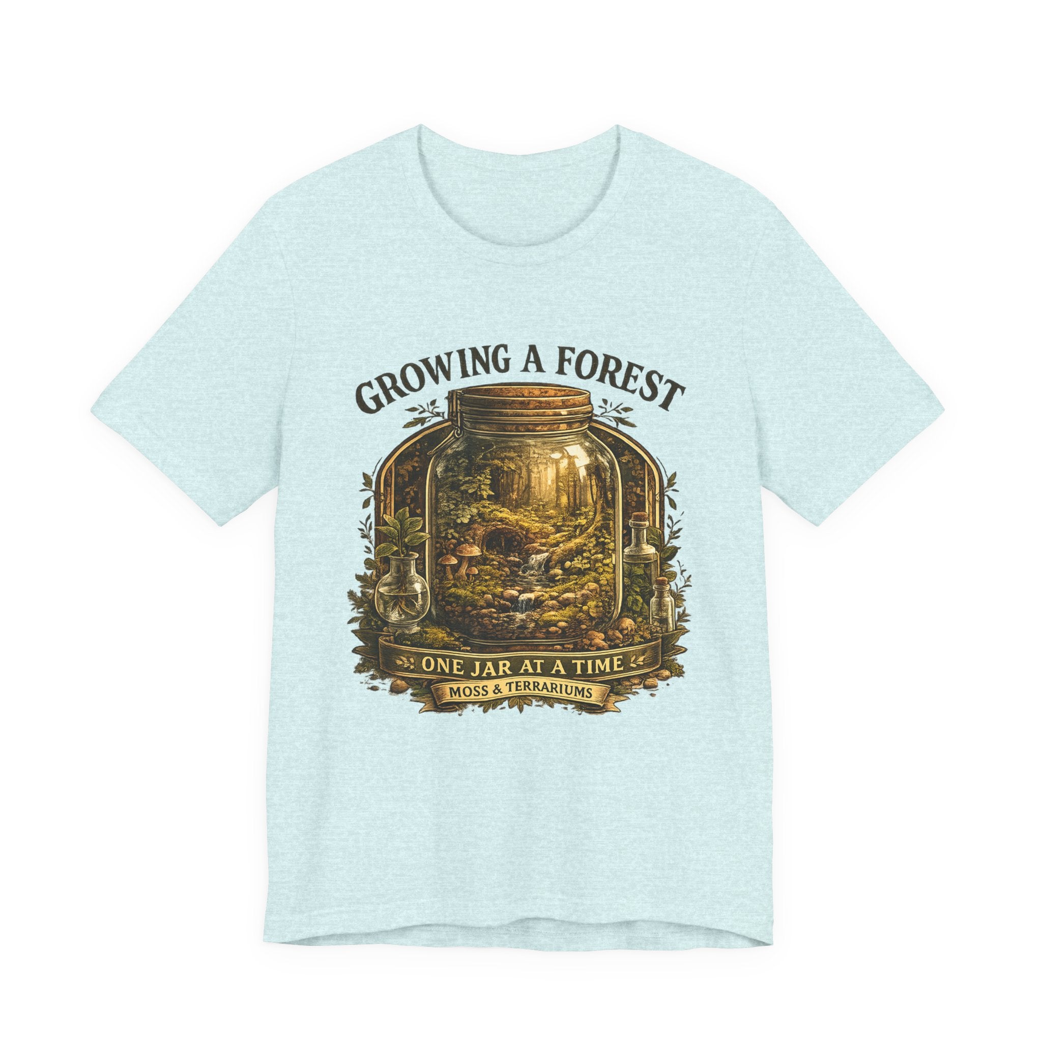 Growing a Forest Jar Tee — "One Jar at a Time" Moss & Terrarium T-Shirt