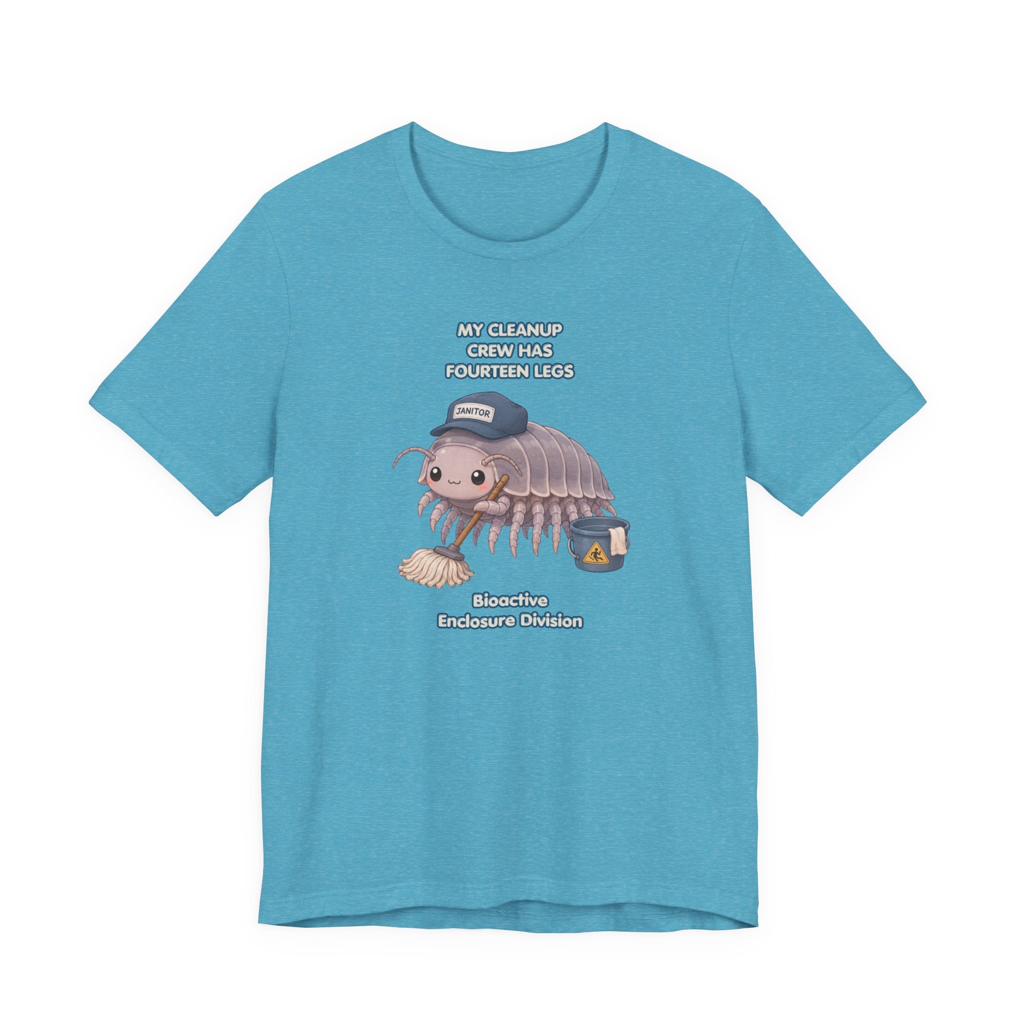 Isopod Janitor T-Shirt — Cute Pillbug Cleanup Shirt ("My Cleanup Crew Has Fourteen Legs")