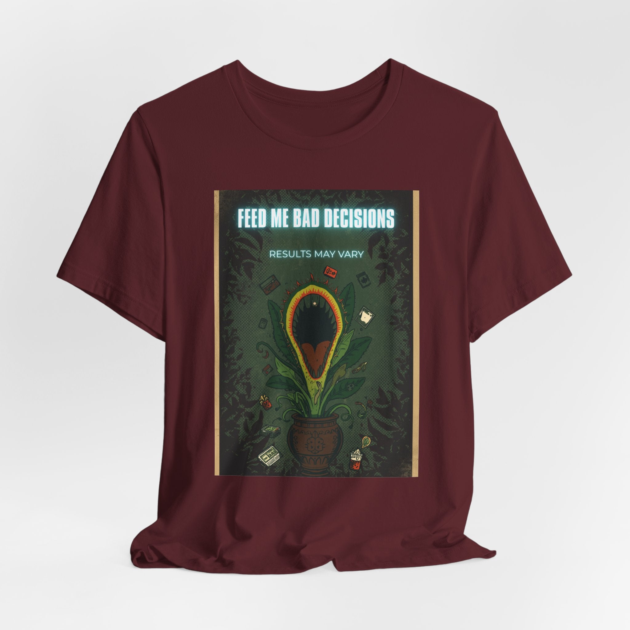 Feed Me Bad Decisions Tee — Funny Carnivorous Plant Graphic T-Shirt