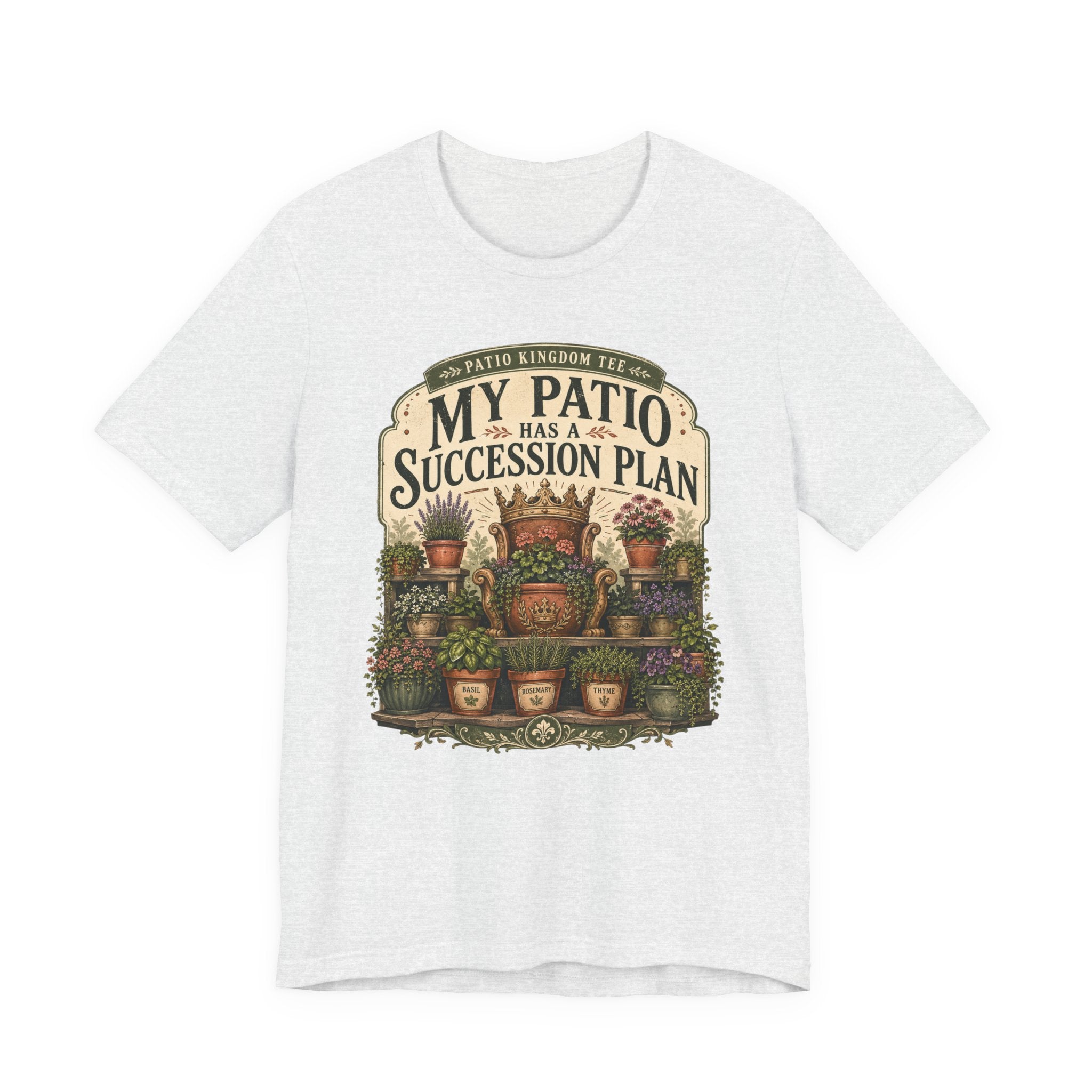 My Patio Has a Succession Plan Tee