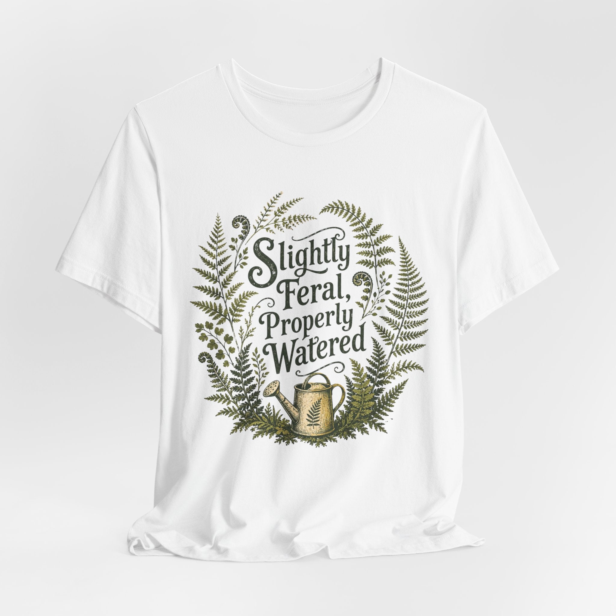 Slightly Feral, Properly Watered Tee