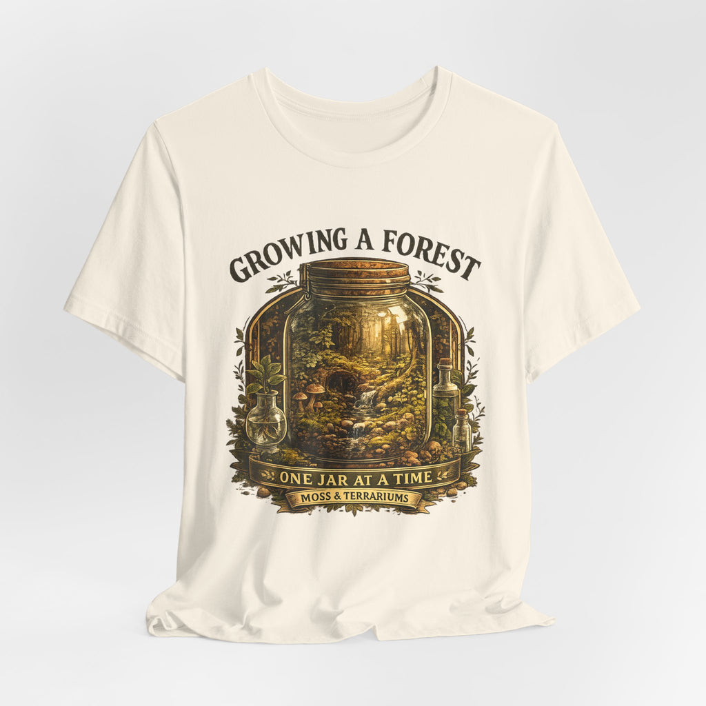 Growing a Forest Jar Tee — "One Jar at a Time" Moss & Terrarium T-Shirt