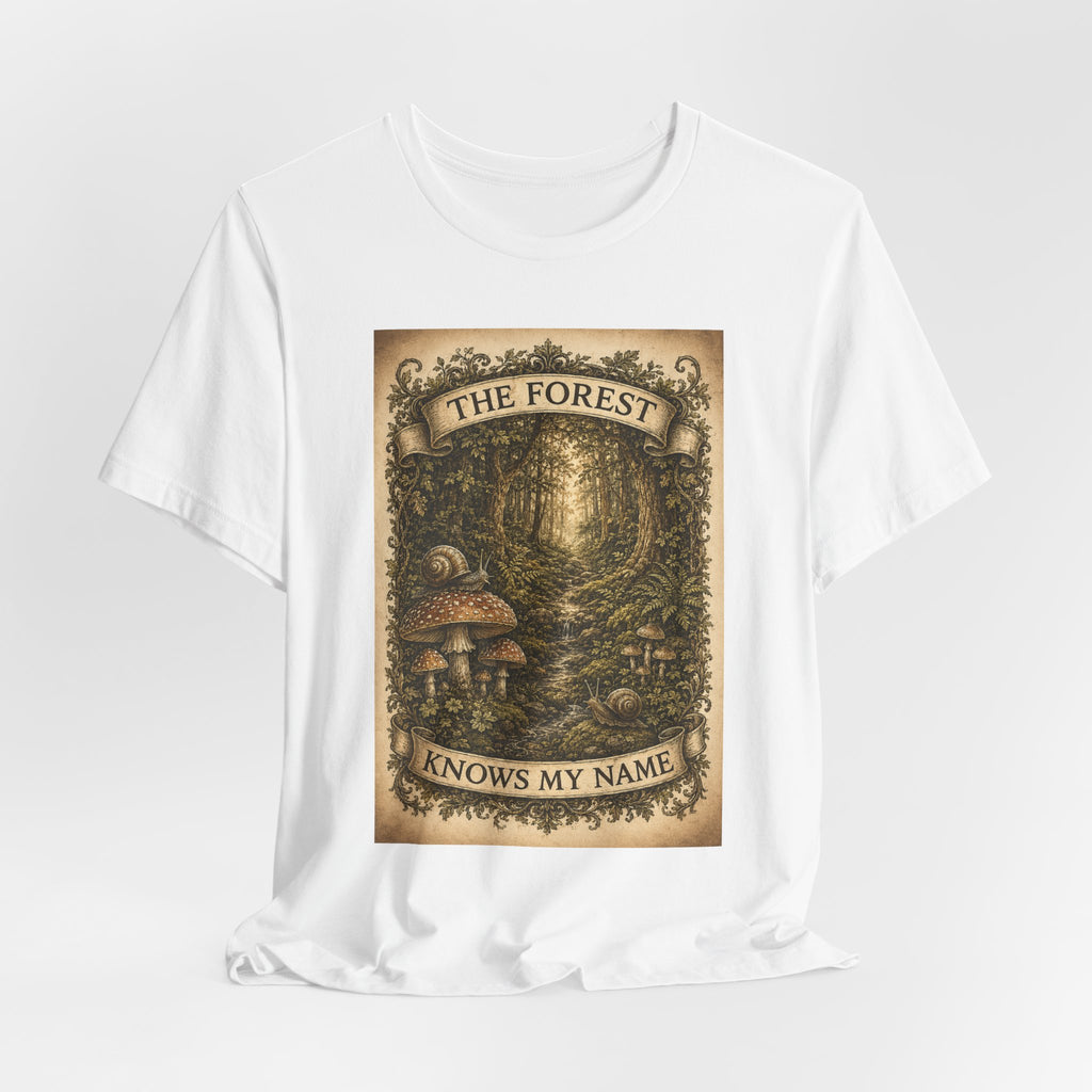 Forest Knows My Name T-Shirt