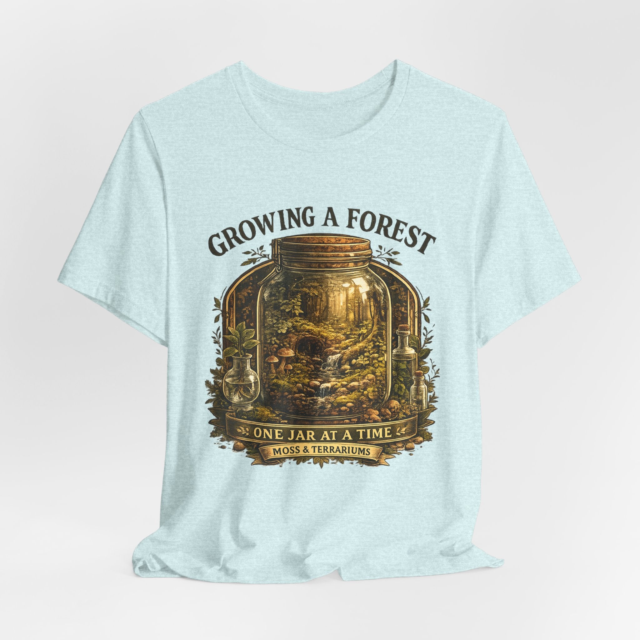 Growing a Forest Jar Tee — "One Jar at a Time" Moss & Terrarium T-Shirt
