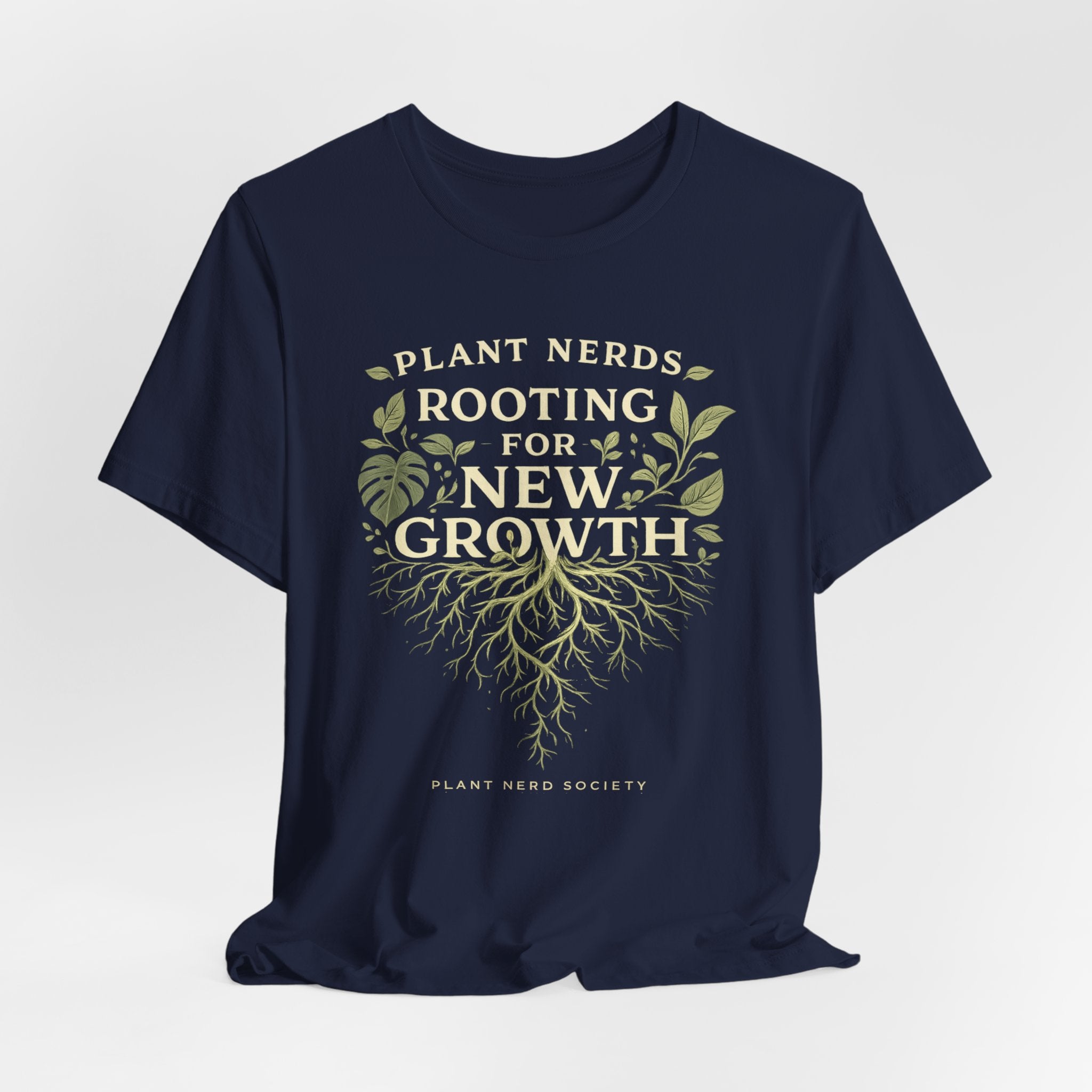 Plant Lovers T‑Shirt — "Plant Nerds Rooting for New Growth" Botanical Roots Tee