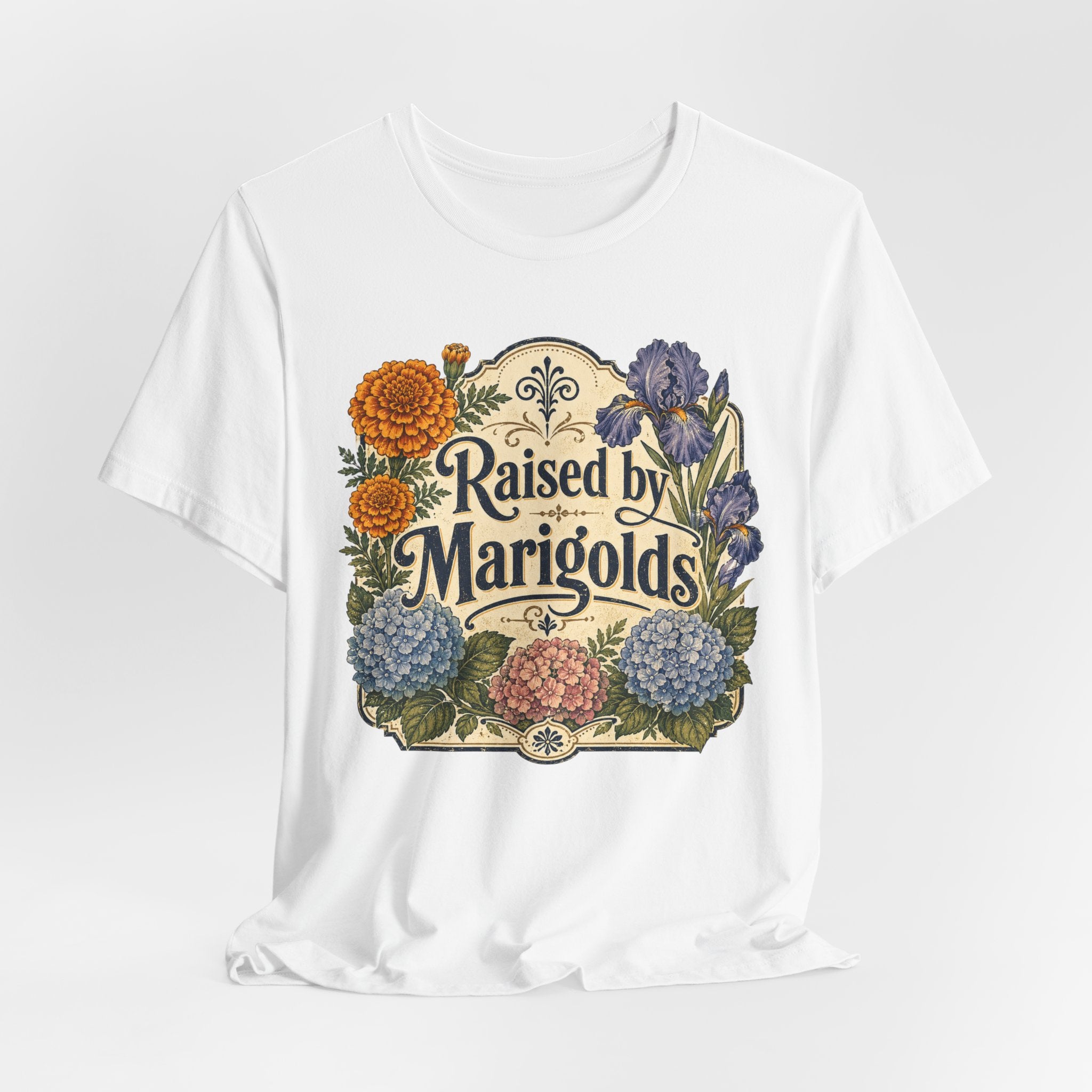 Raised by Marigolds Tee