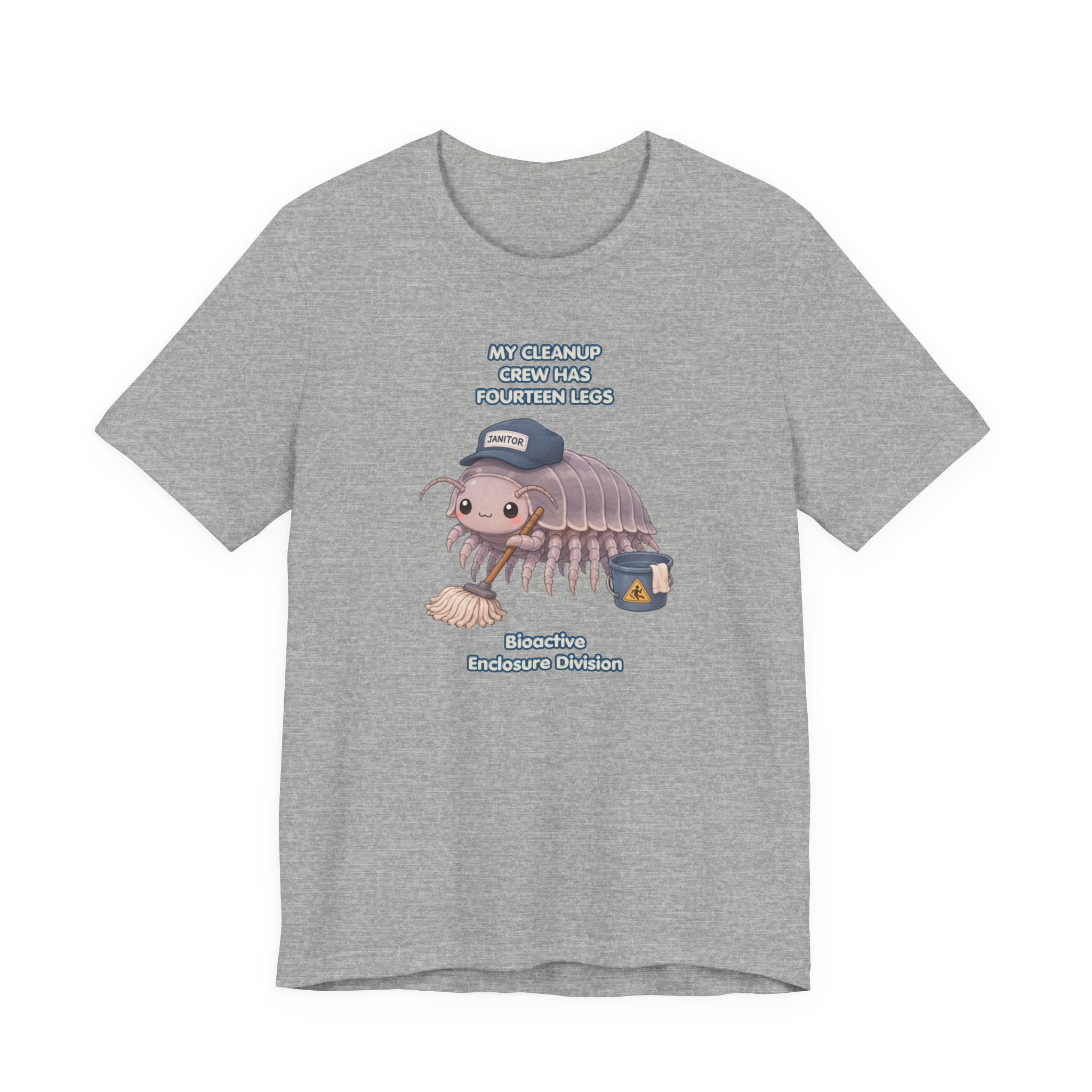 Isopod Janitor T-Shirt — Cute Pillbug Cleanup Shirt ("My Cleanup Crew Has Fourteen Legs")