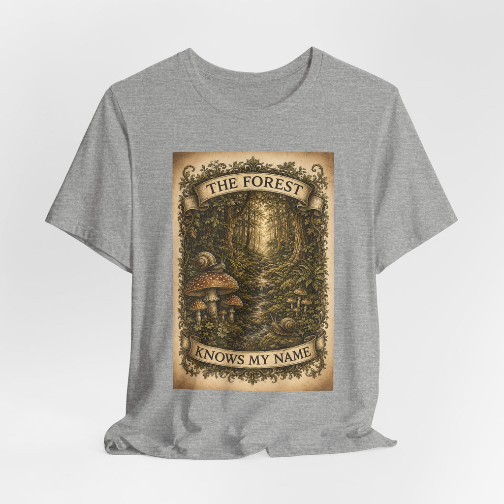 Forest Knows My Name T-Shirt