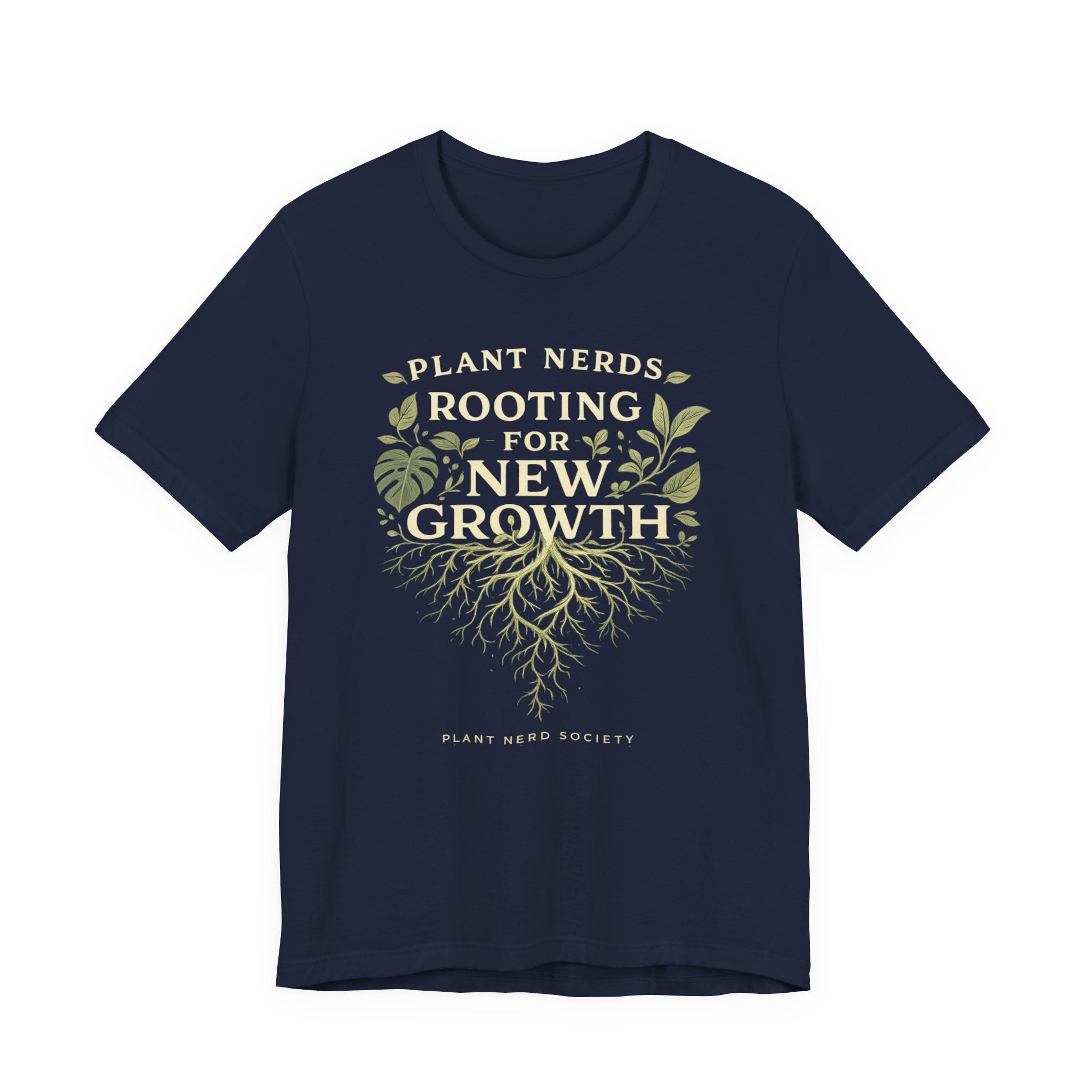 Plant Lovers T‑Shirt — "Plant Nerds Rooting for New Growth" Botanical Roots Tee
