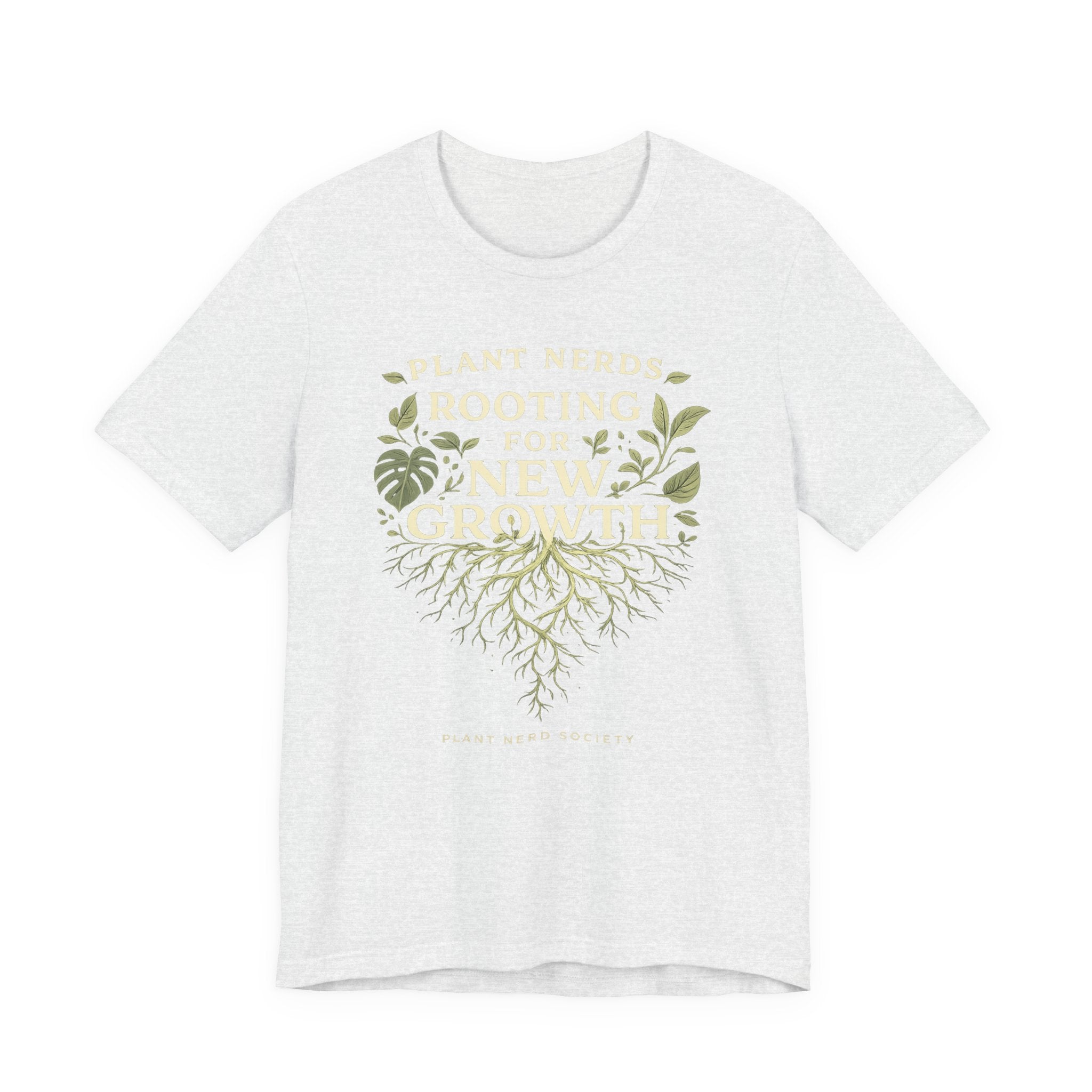 Plant Lovers T‑Shirt — "Plant Nerds Rooting for New Growth" Botanical Roots Tee