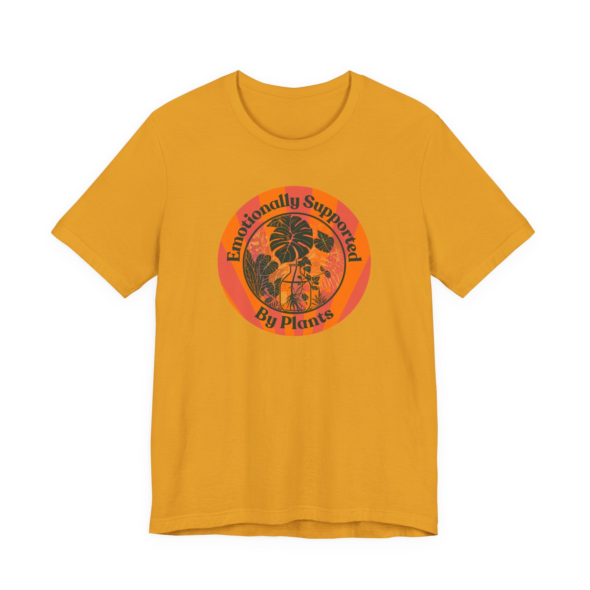 Emotionally Supported by Plants Tee