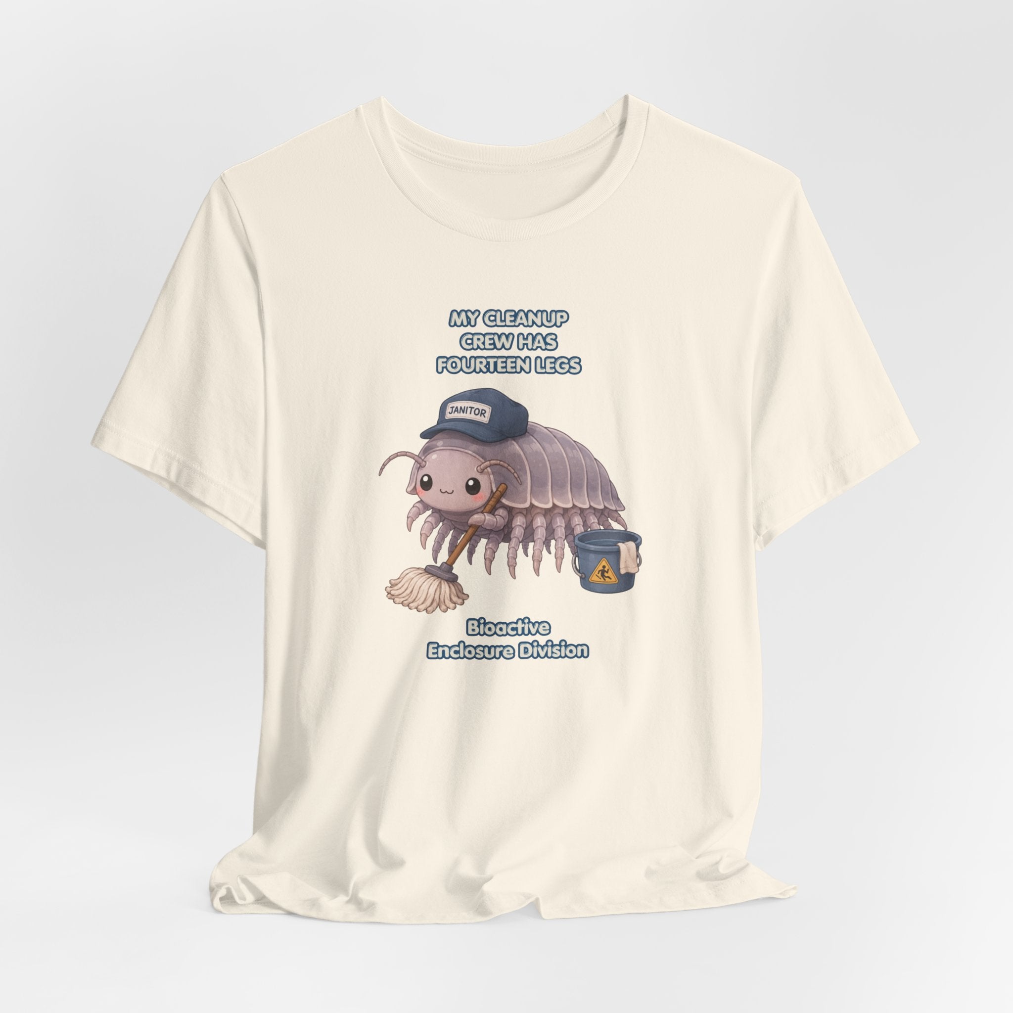 Isopod Janitor T-Shirt — Cute Pillbug Cleanup Shirt ("My Cleanup Crew Has Fourteen Legs")