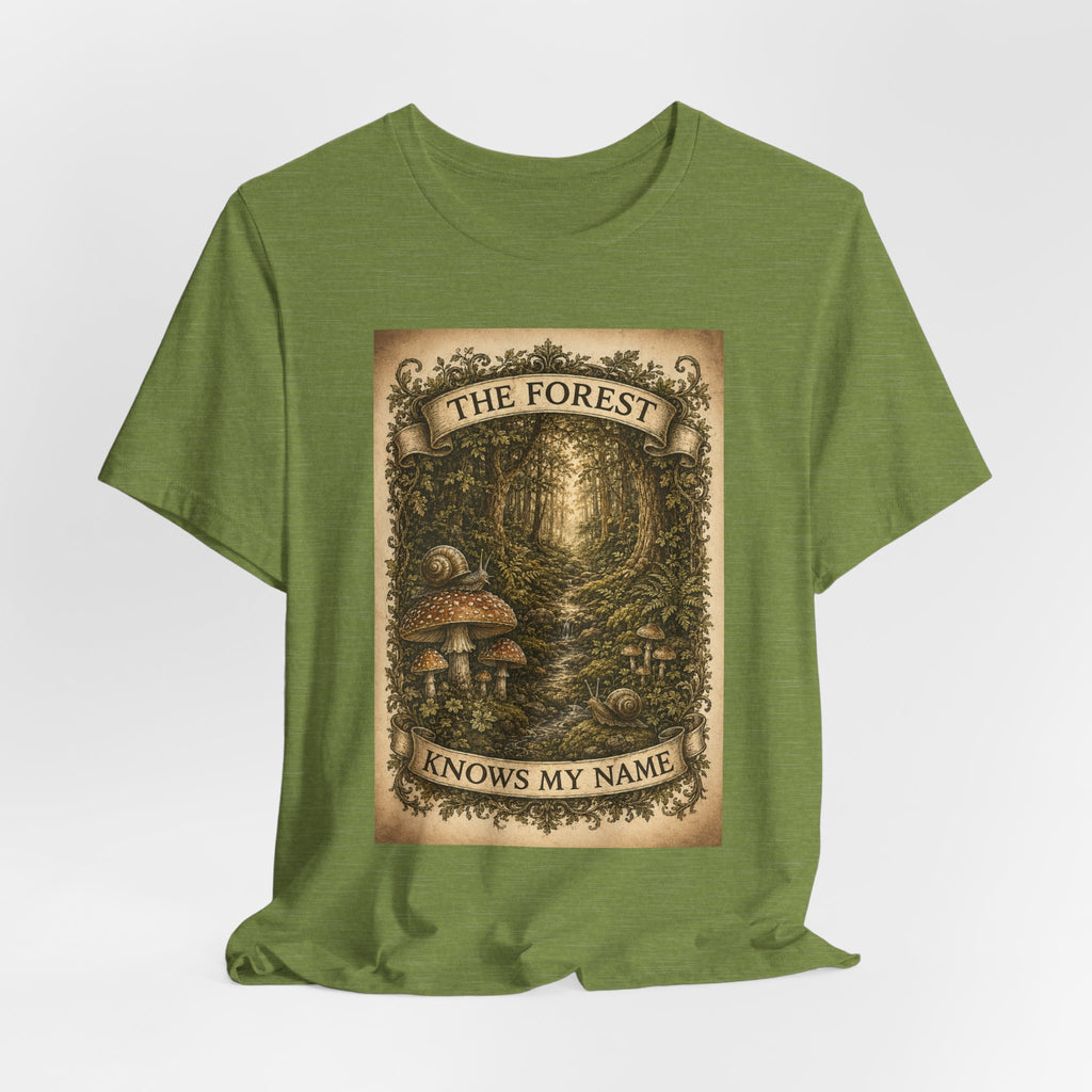 Forest Knows My Name T-Shirt