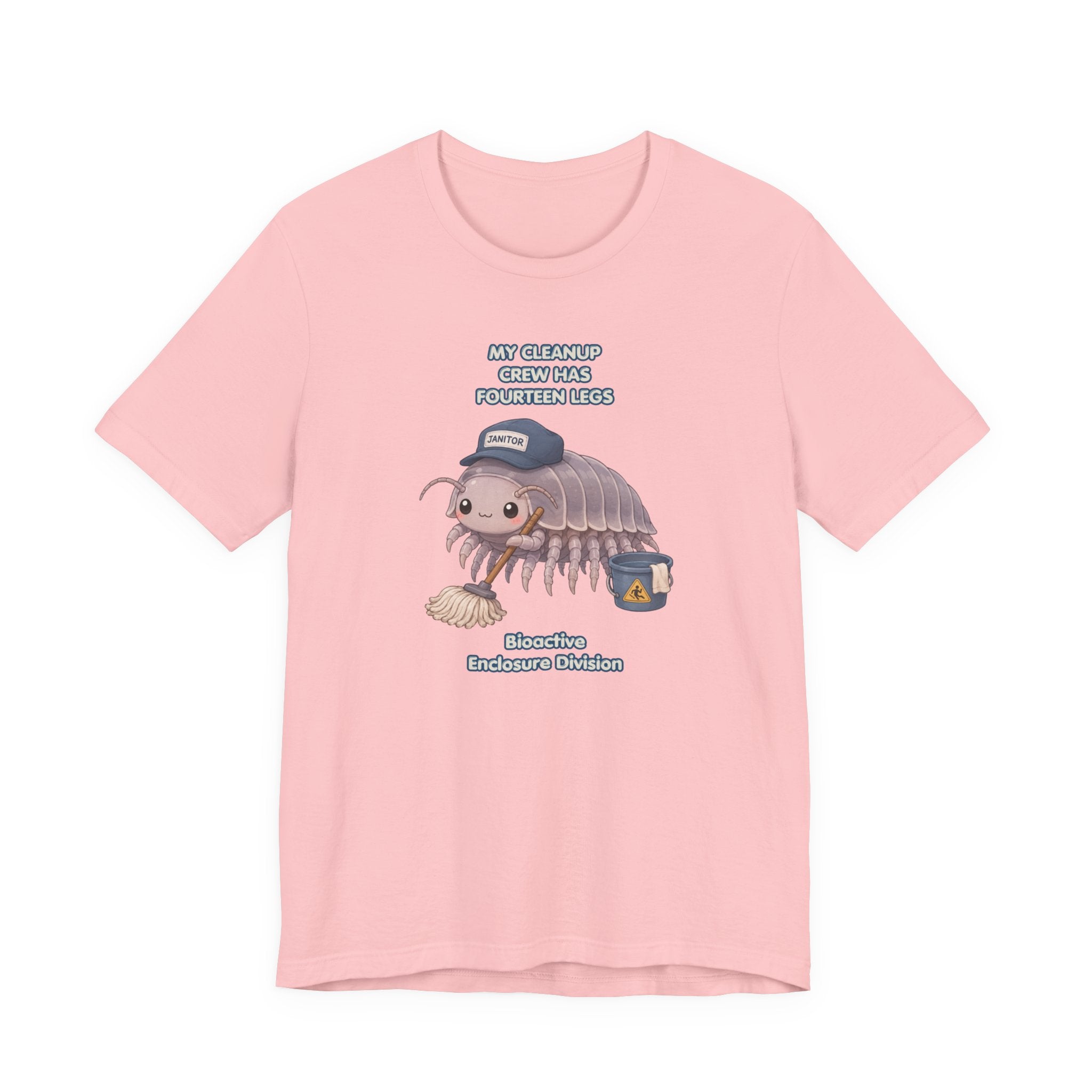 Isopod Janitor T-Shirt — Cute Pillbug Cleanup Shirt ("My Cleanup Crew Has Fourteen Legs")