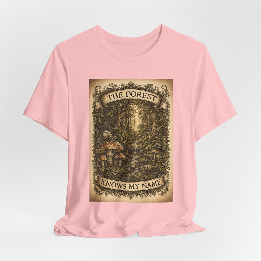 Forest Knows My Name T-Shirt