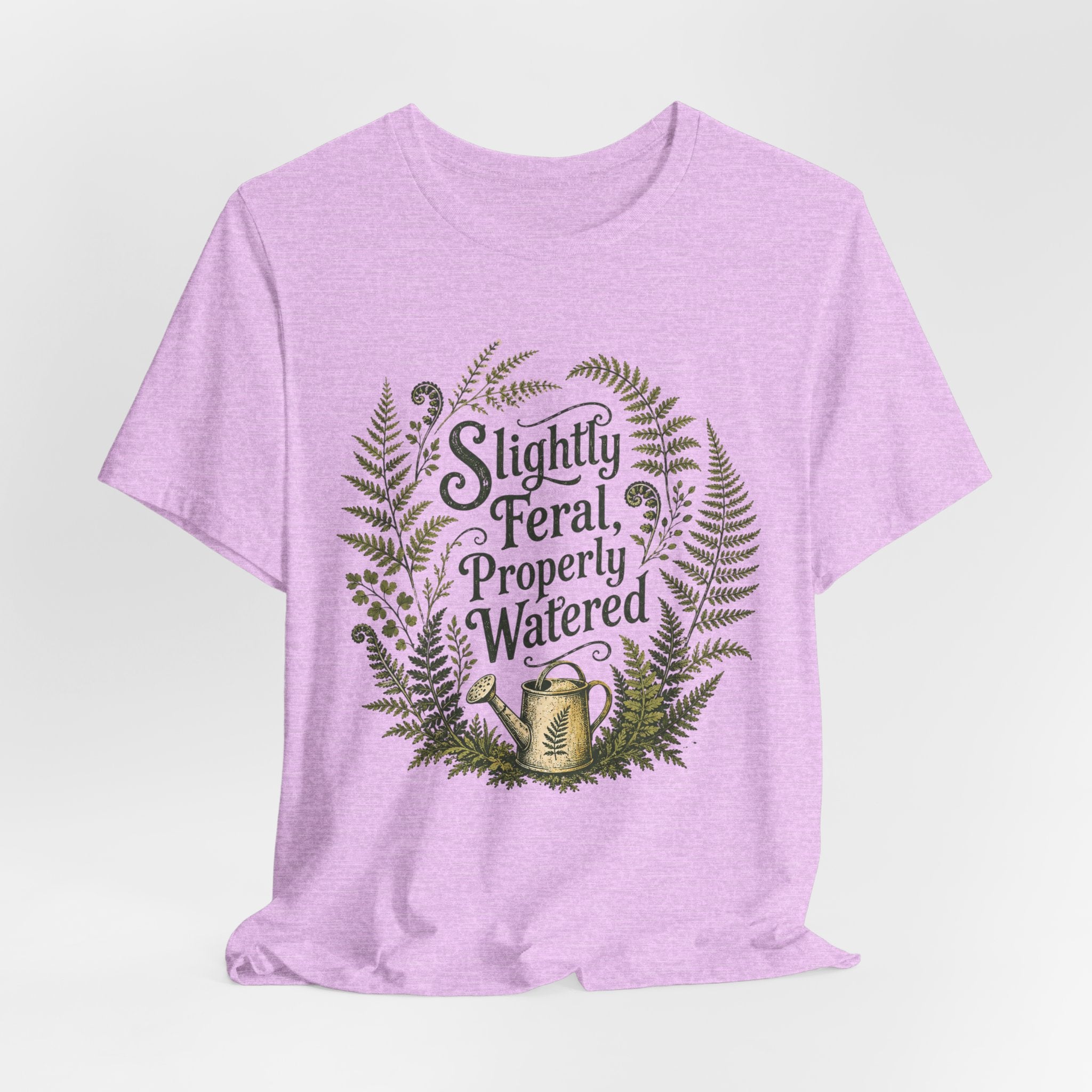 Slightly Feral, Properly Watered Tee
