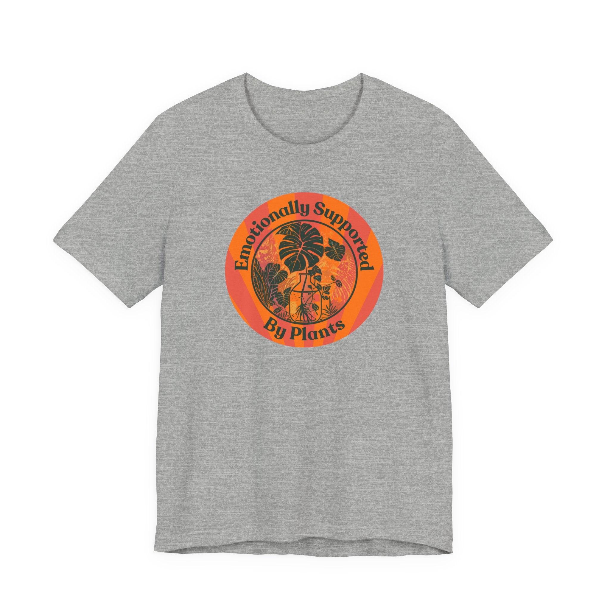 Emotionally Supported by Plants Tee