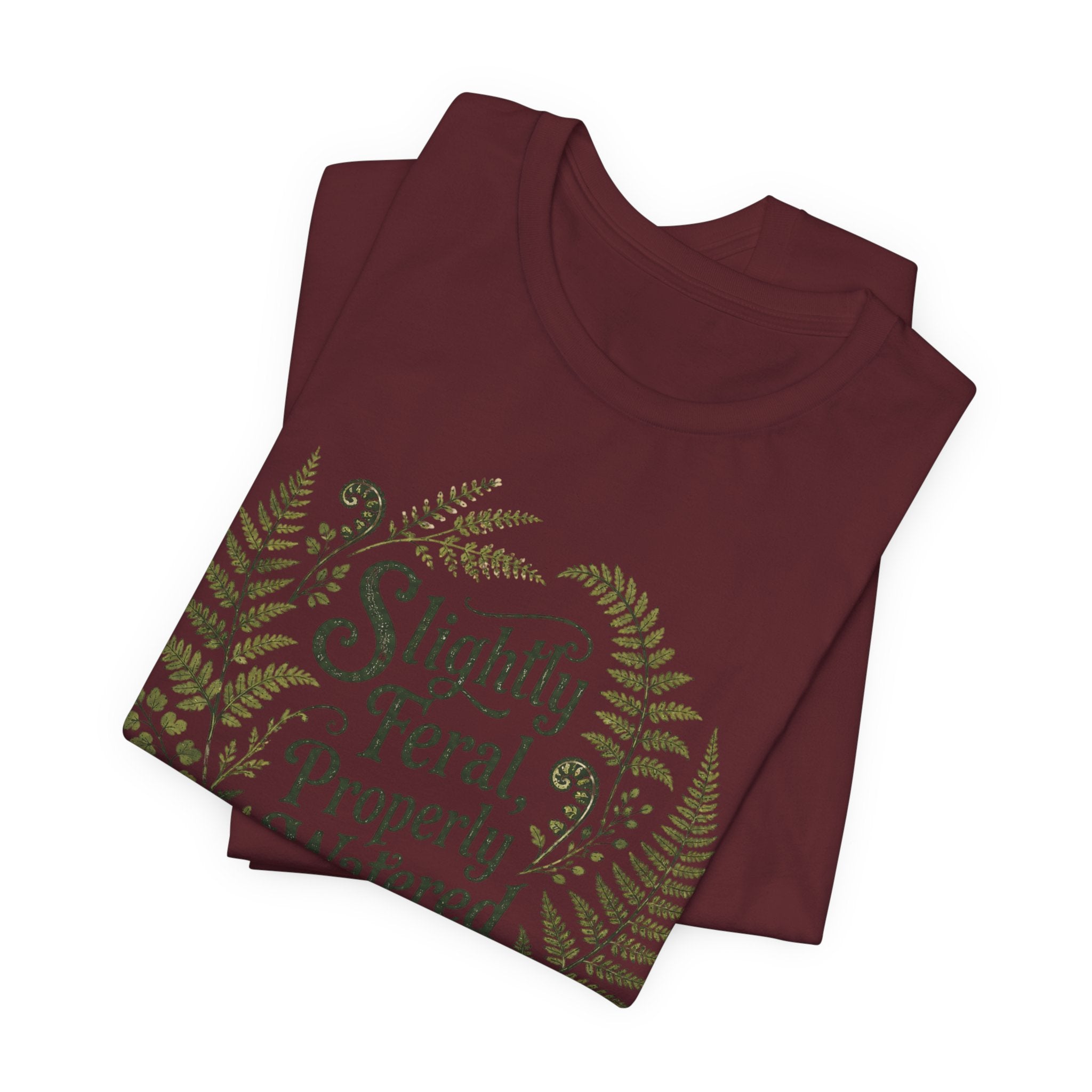Slightly Feral, Properly Watered Tee