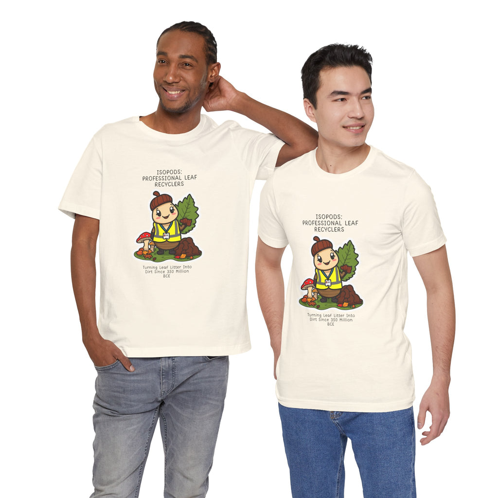 Leaf Recycler Cute Graphic Tee — “Professional Leaf Recyclers” Isopod Worker Shirt