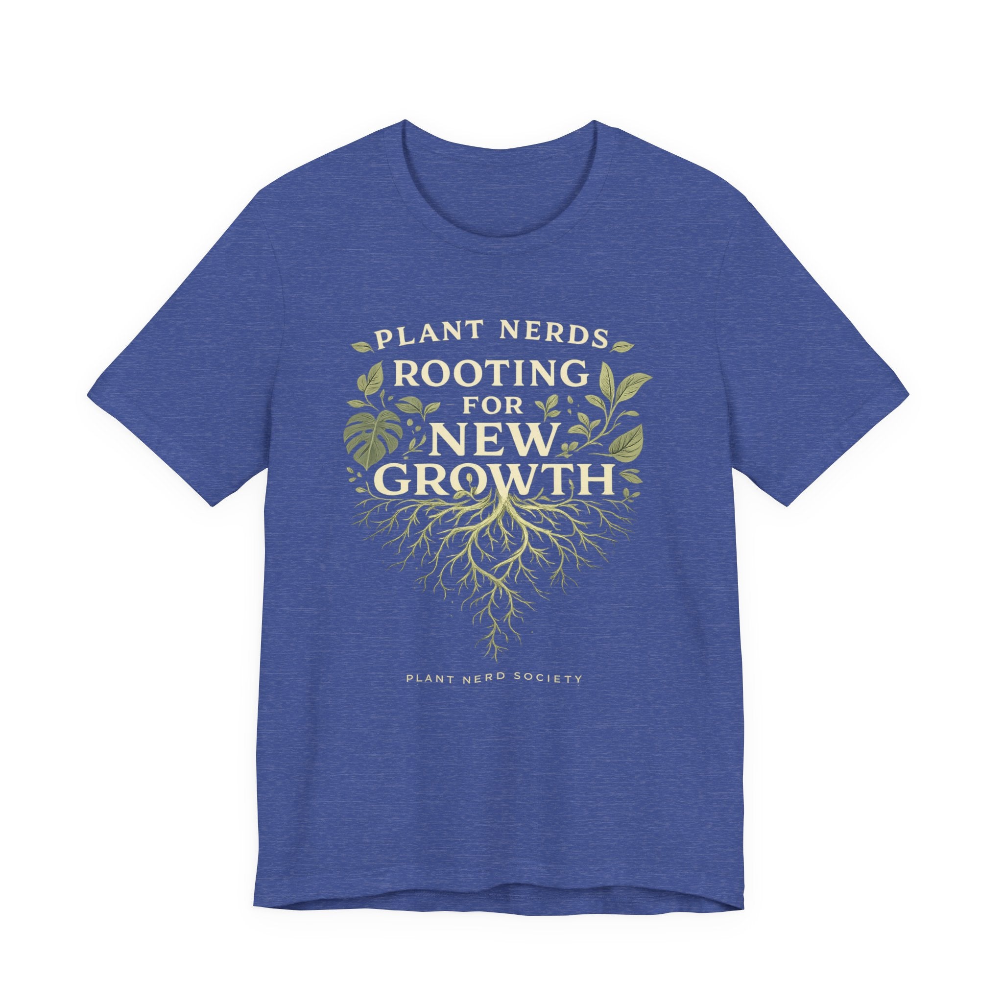 Plant Lovers T‑Shirt — "Plant Nerds Rooting for New Growth" Botanical Roots Tee