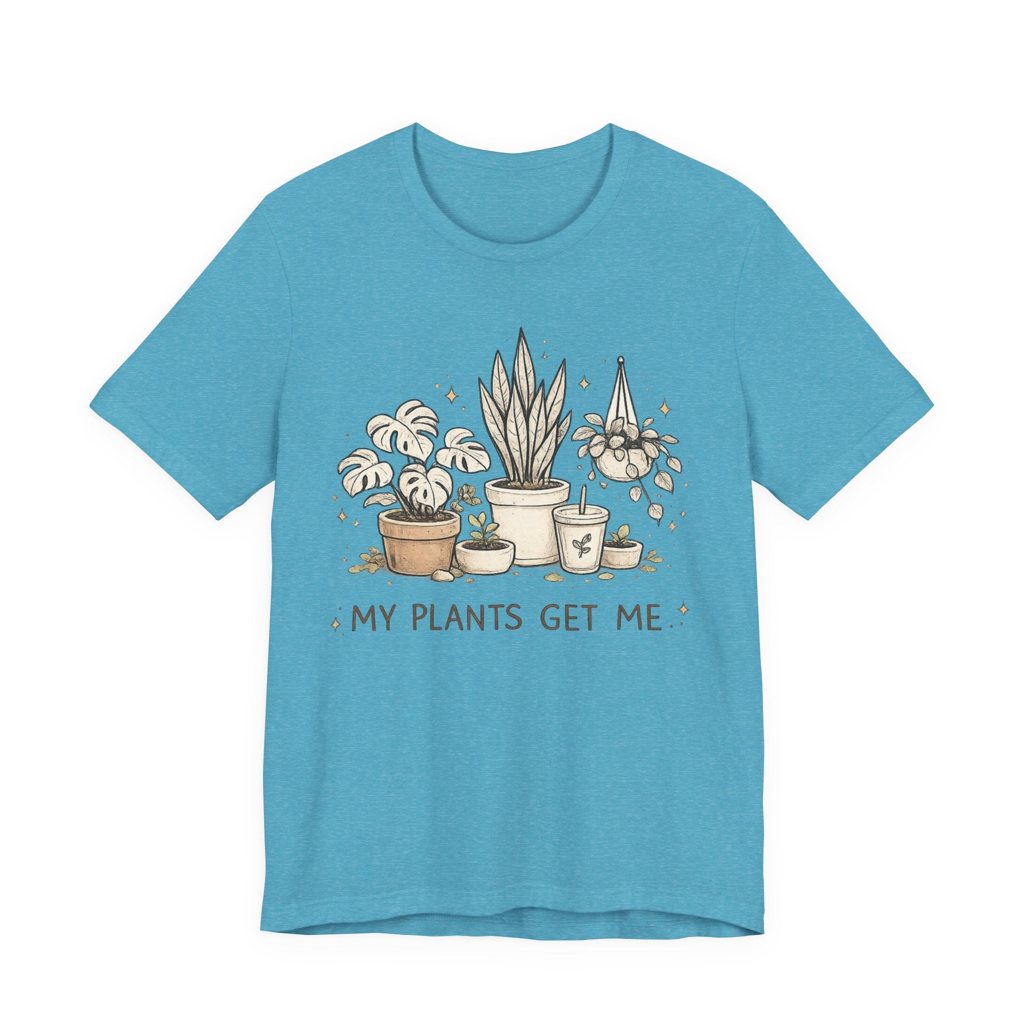 Plant Lover T‑Shirt — My Plants Get Me Graphic Tee