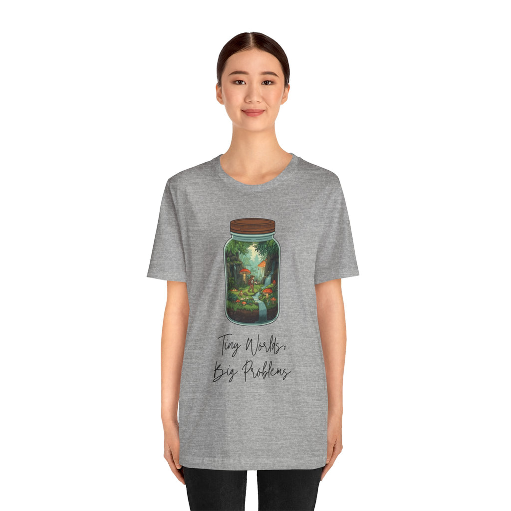 Tiny World Tee — Jar Terrarium Graphic T‑Shirt ("Tiny World, Big Problems")