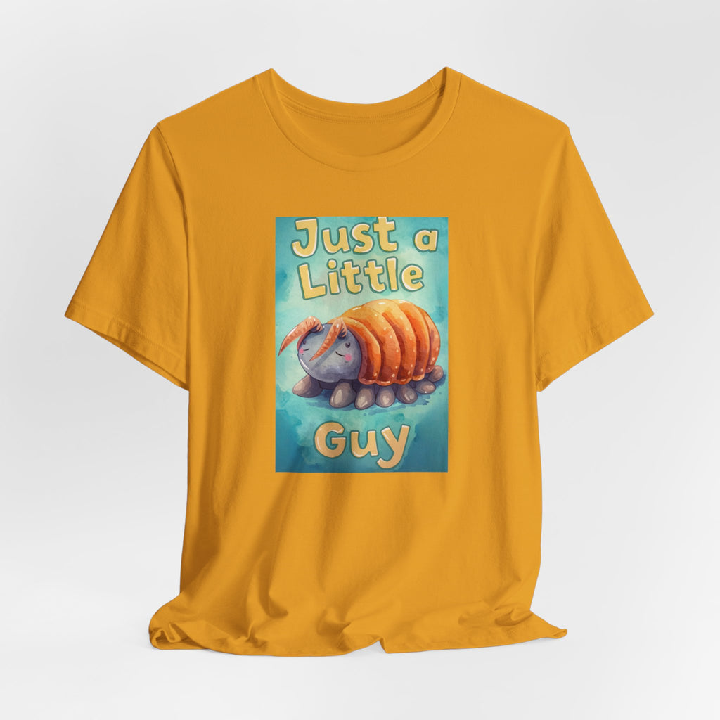 Just a Little Guy T-Shirt — Cute Armadillo Graphic Tee