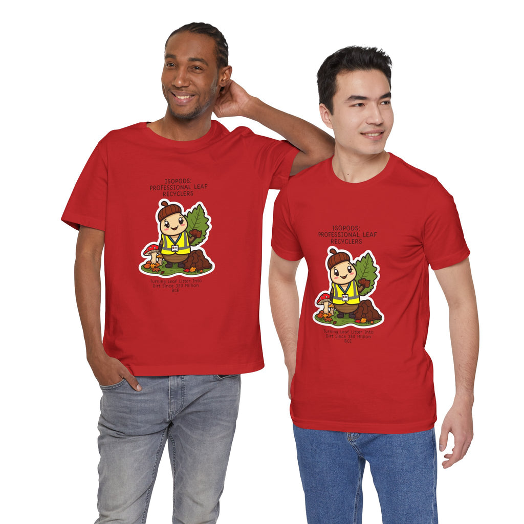 Leaf Recycler Cute Graphic Tee — “Professional Leaf Recyclers” Isopod Worker Shirt