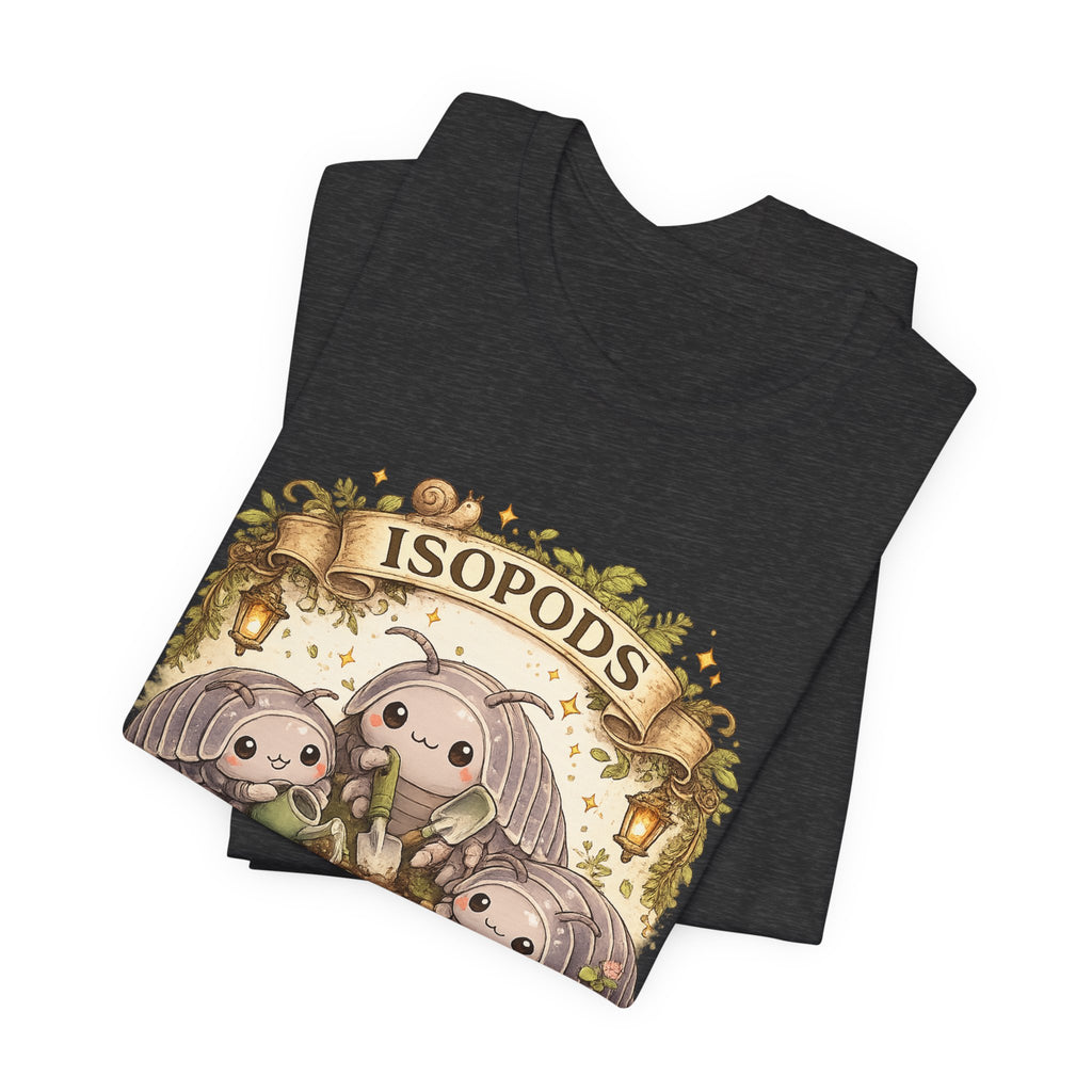 Isopods Tee — "Tiny Armored Gardeners" Cute Isopod T-Shirt