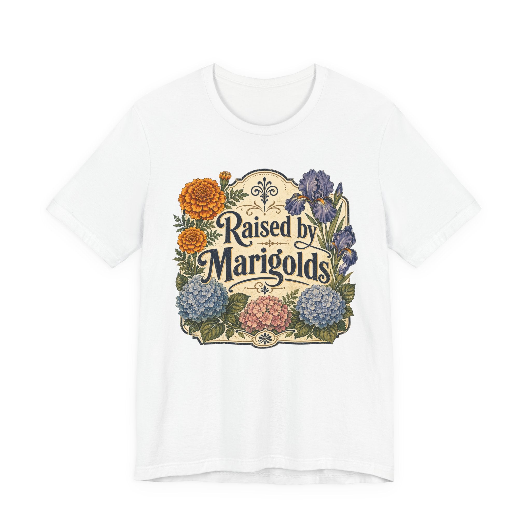 Raised by Marigolds Tee