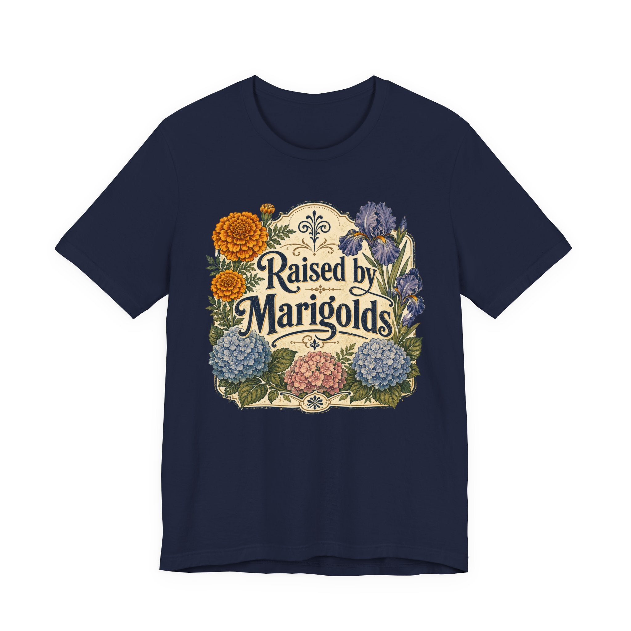 Raised by Marigolds Tee