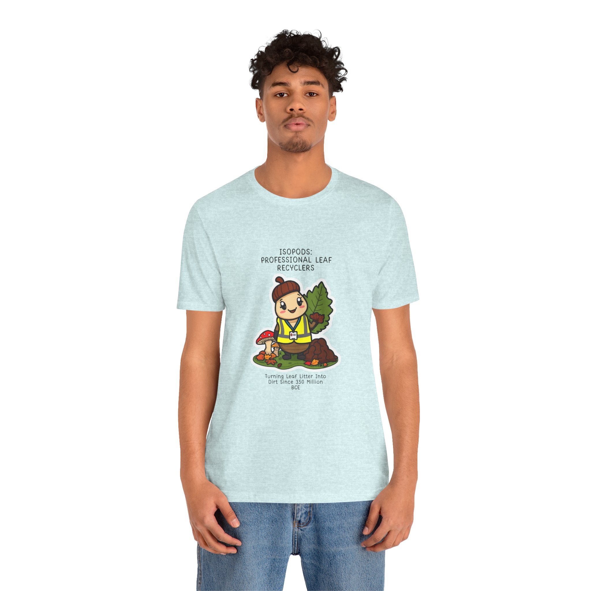 Leaf Recycler Cute Graphic Tee — “Professional Leaf Recyclers” Isopod Worker Shirt