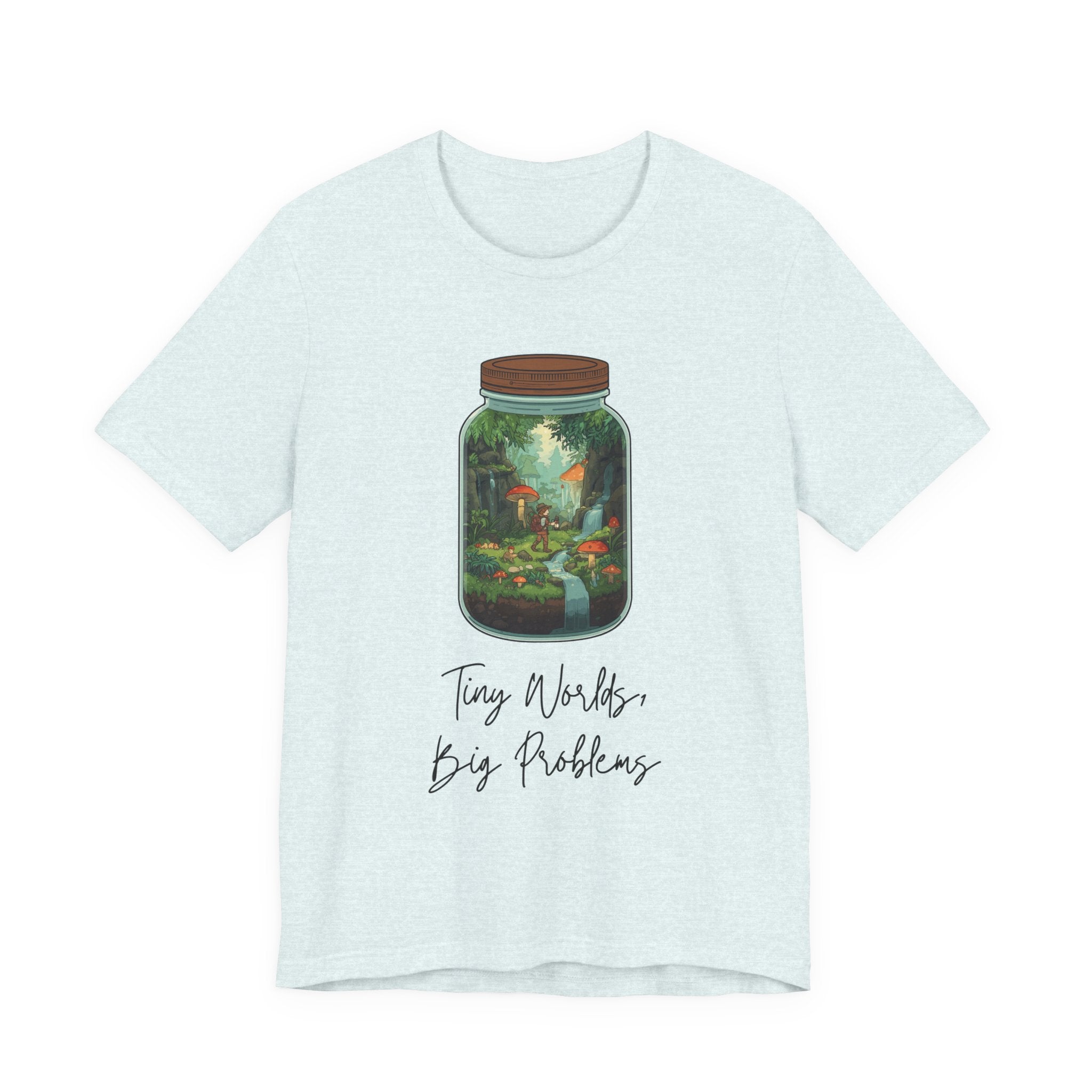 Tiny World Tee — Jar Terrarium Graphic T‑Shirt ("Tiny World, Big Problems")