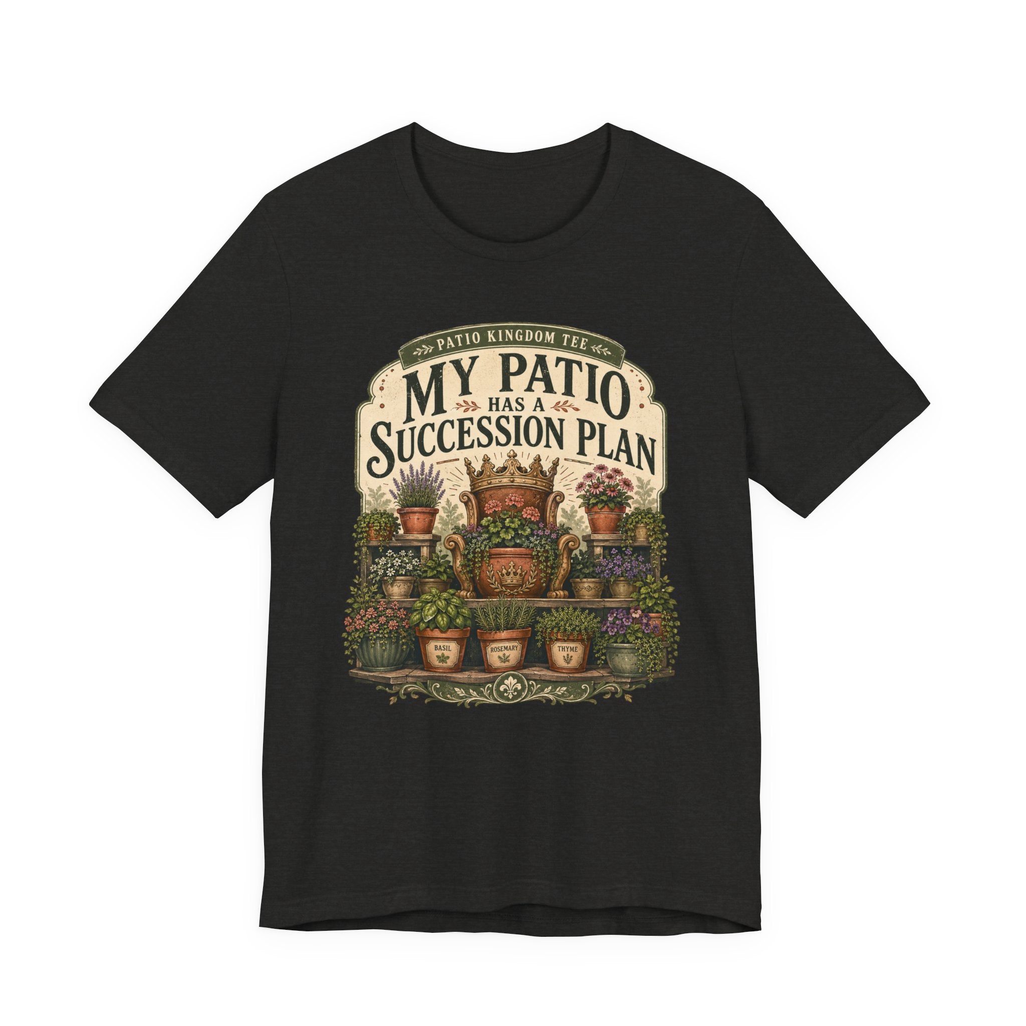 My Patio Has a Succession Plan Tee
