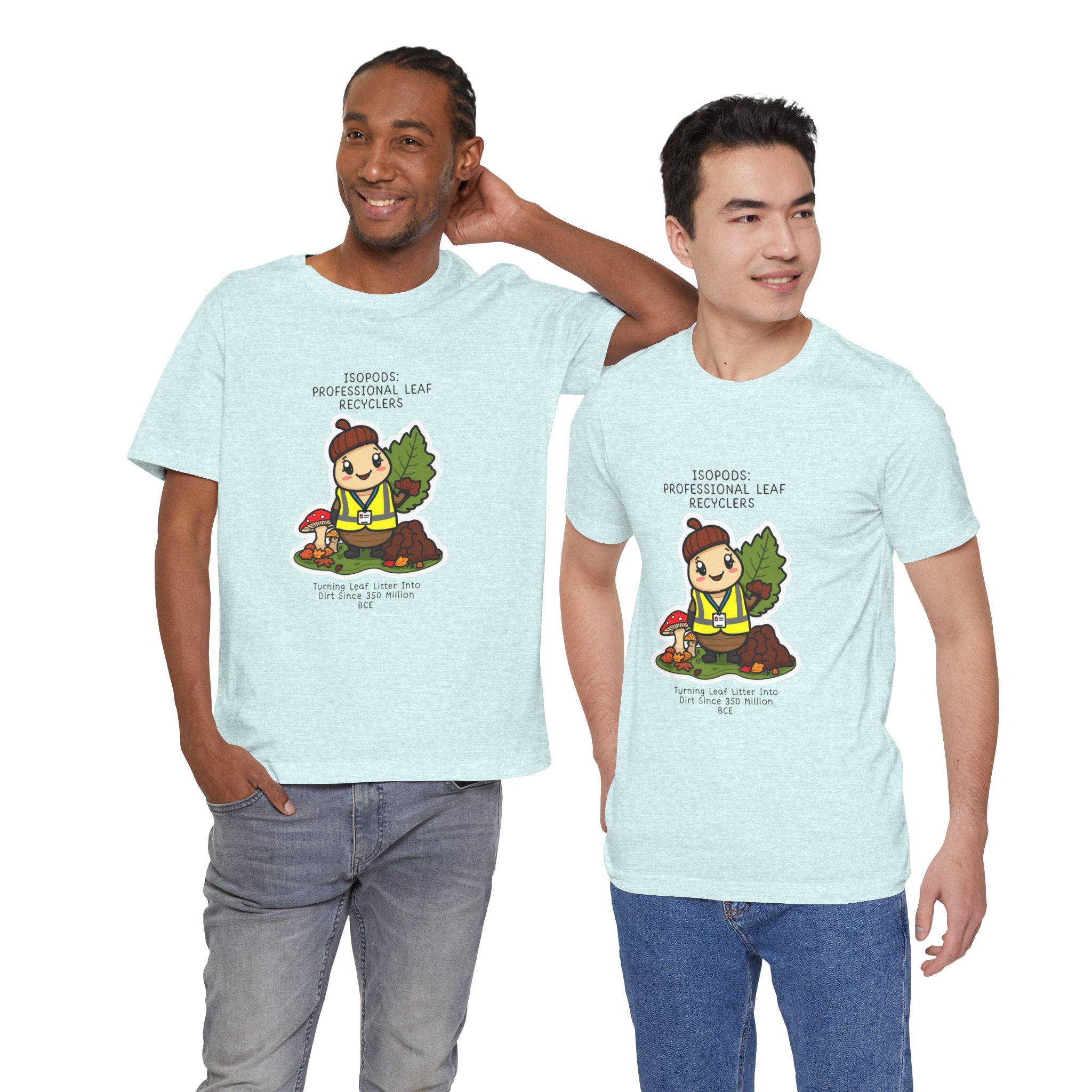 Leaf Recycler Cute Graphic Tee — “Professional Leaf Recyclers” Isopod Worker Shirt