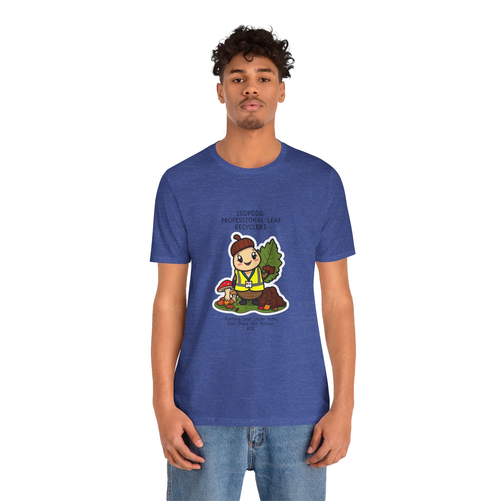 Leaf Recycler Cute Graphic Tee — “Professional Leaf Recyclers” Isopod Worker Shirt
