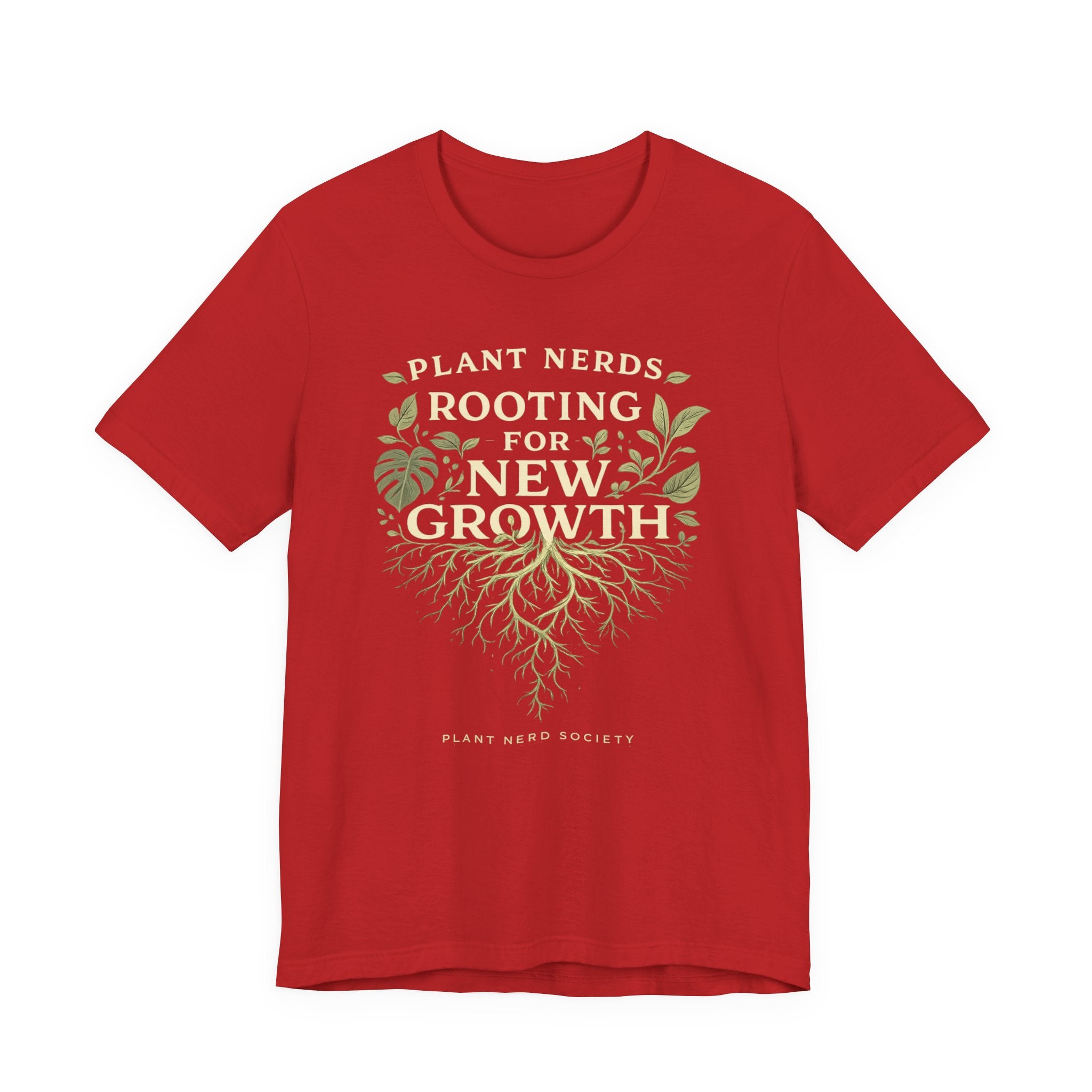 Plant Lovers T‑Shirt — "Plant Nerds Rooting for New Growth" Botanical Roots Tee
