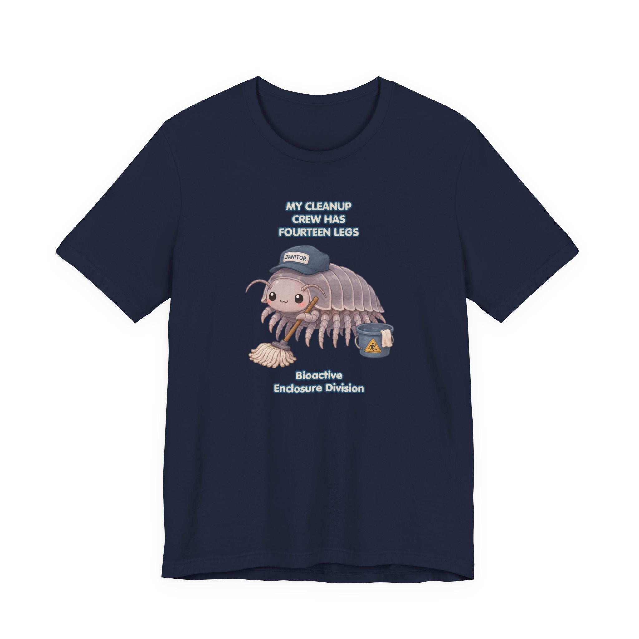 Isopod Janitor T-Shirt — Cute Pillbug Cleanup Shirt ("My Cleanup Crew Has Fourteen Legs")