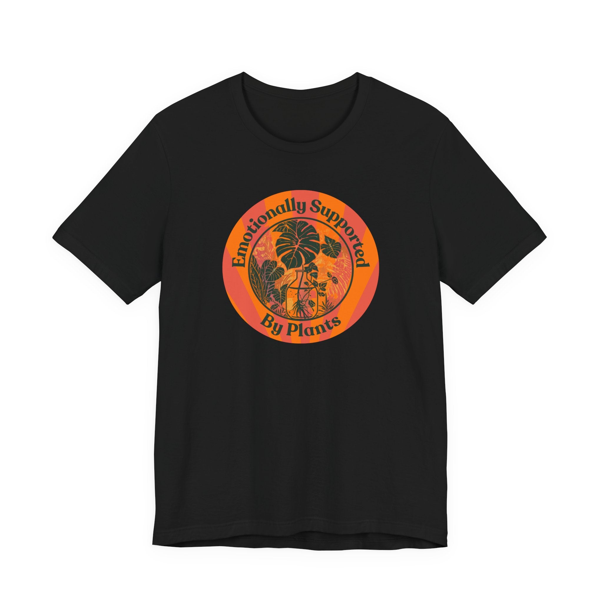 Emotionally Supported by Plants Tee