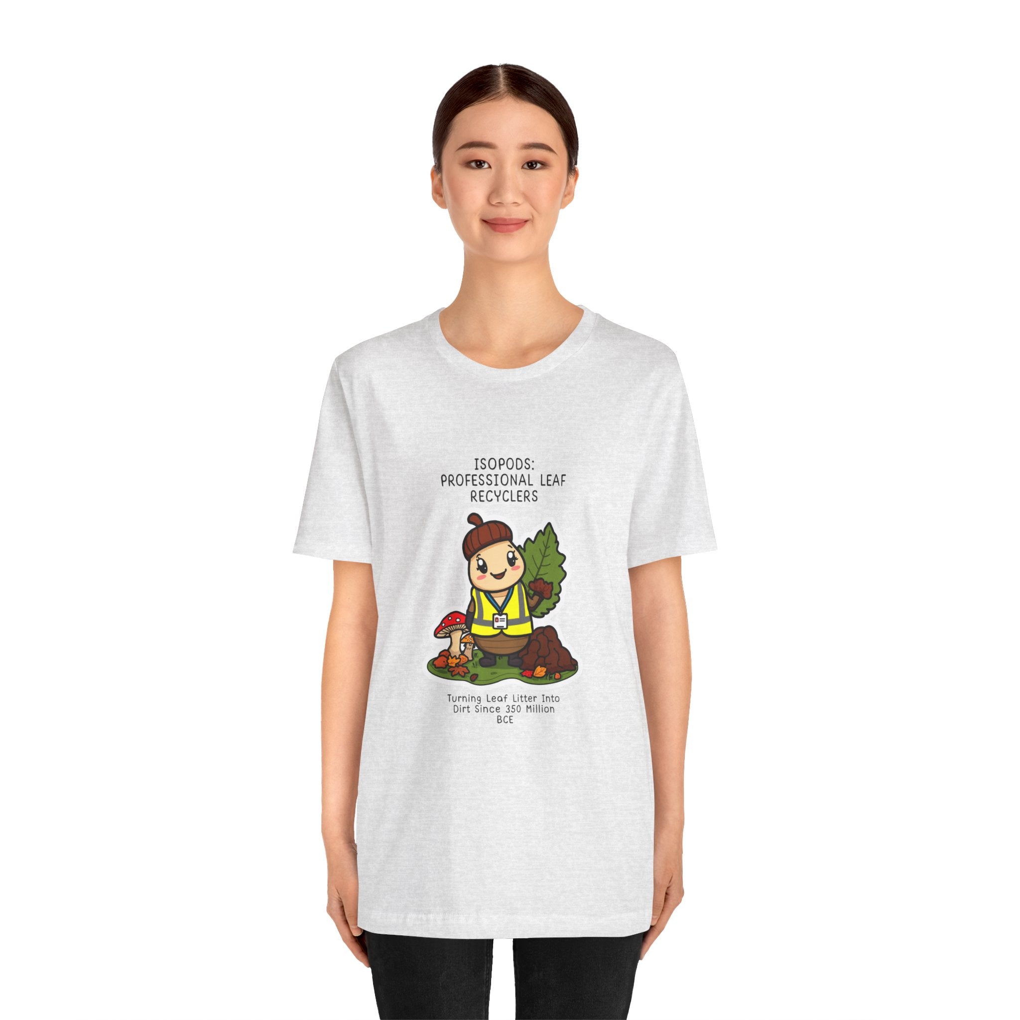 Leaf Recycler Cute Graphic Tee — “Professional Leaf Recyclers” Isopod Worker Shirt